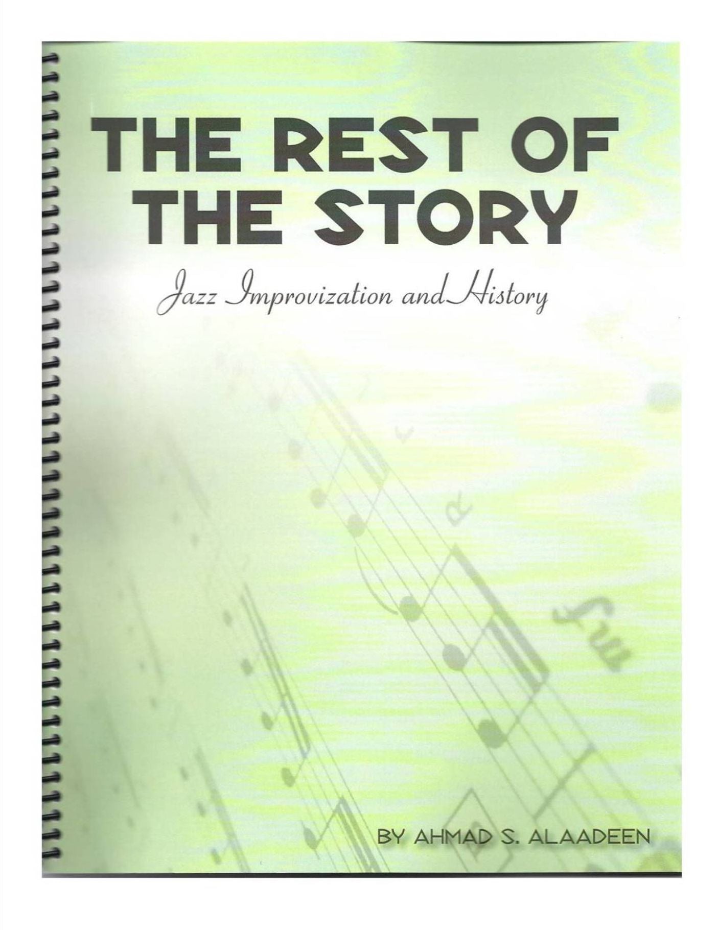 The Rest Of The Story, Jazz Improvization and History