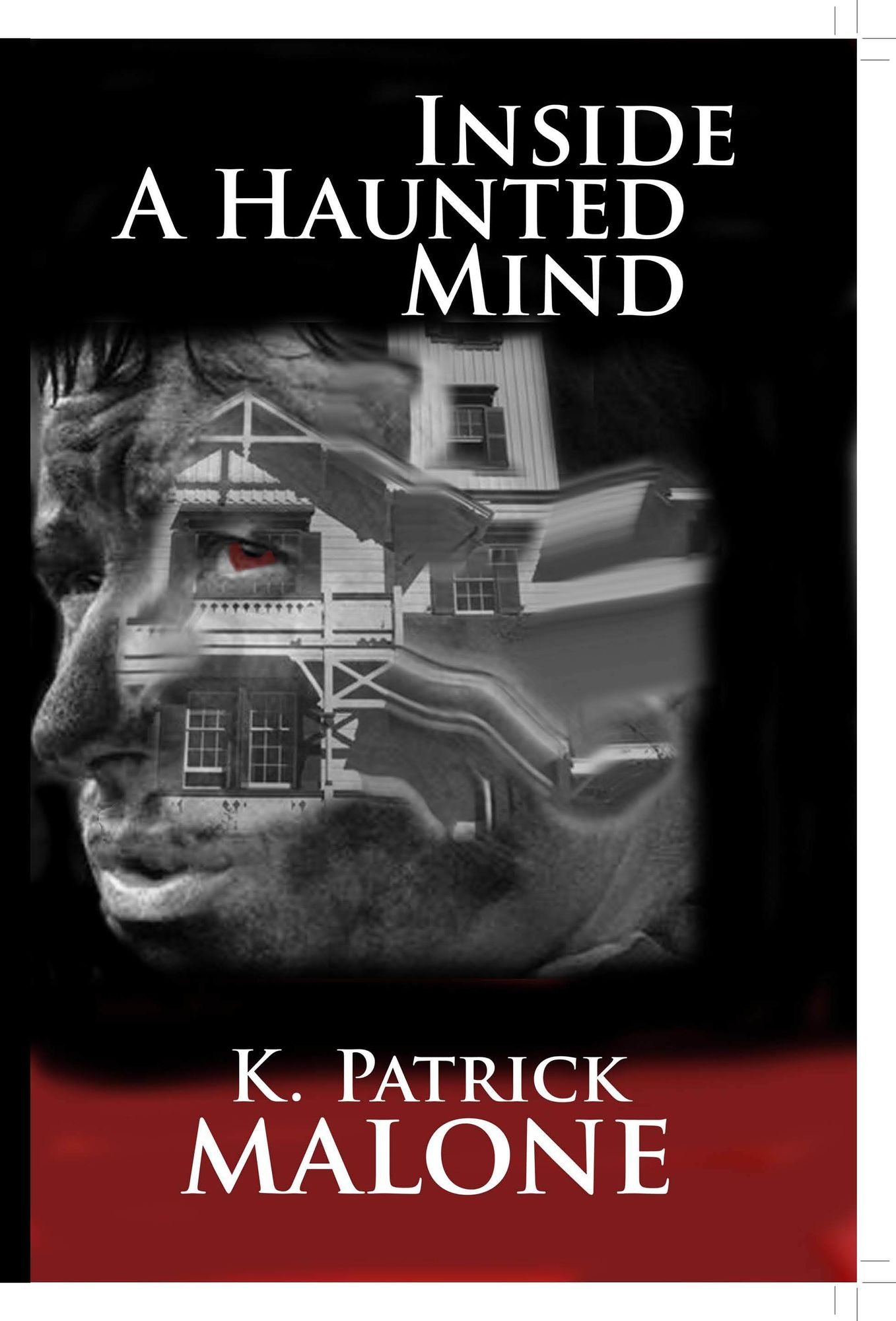 Inside a Haunted Mind