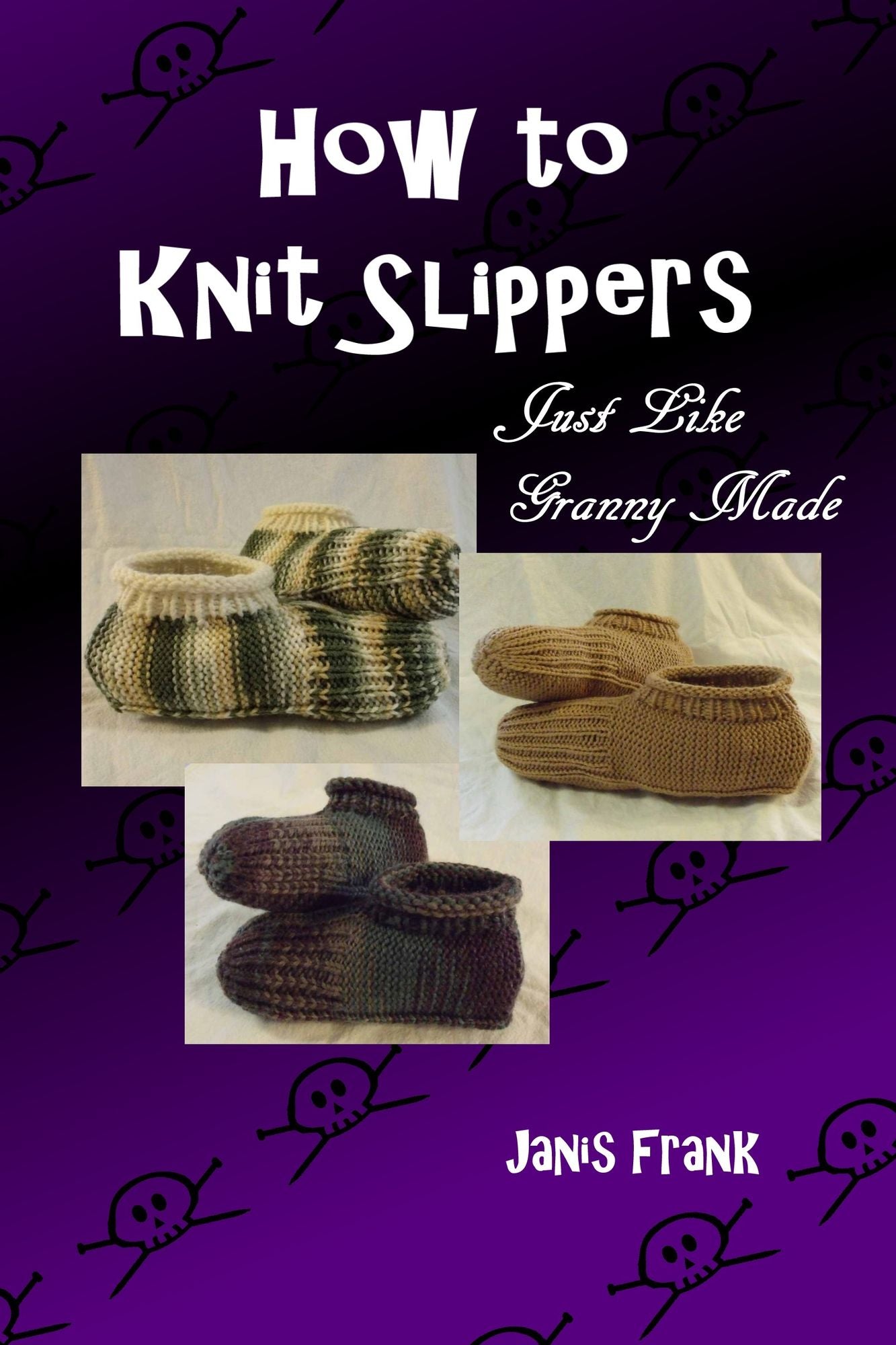 How to Knit Slippers Just Like Granny Made
