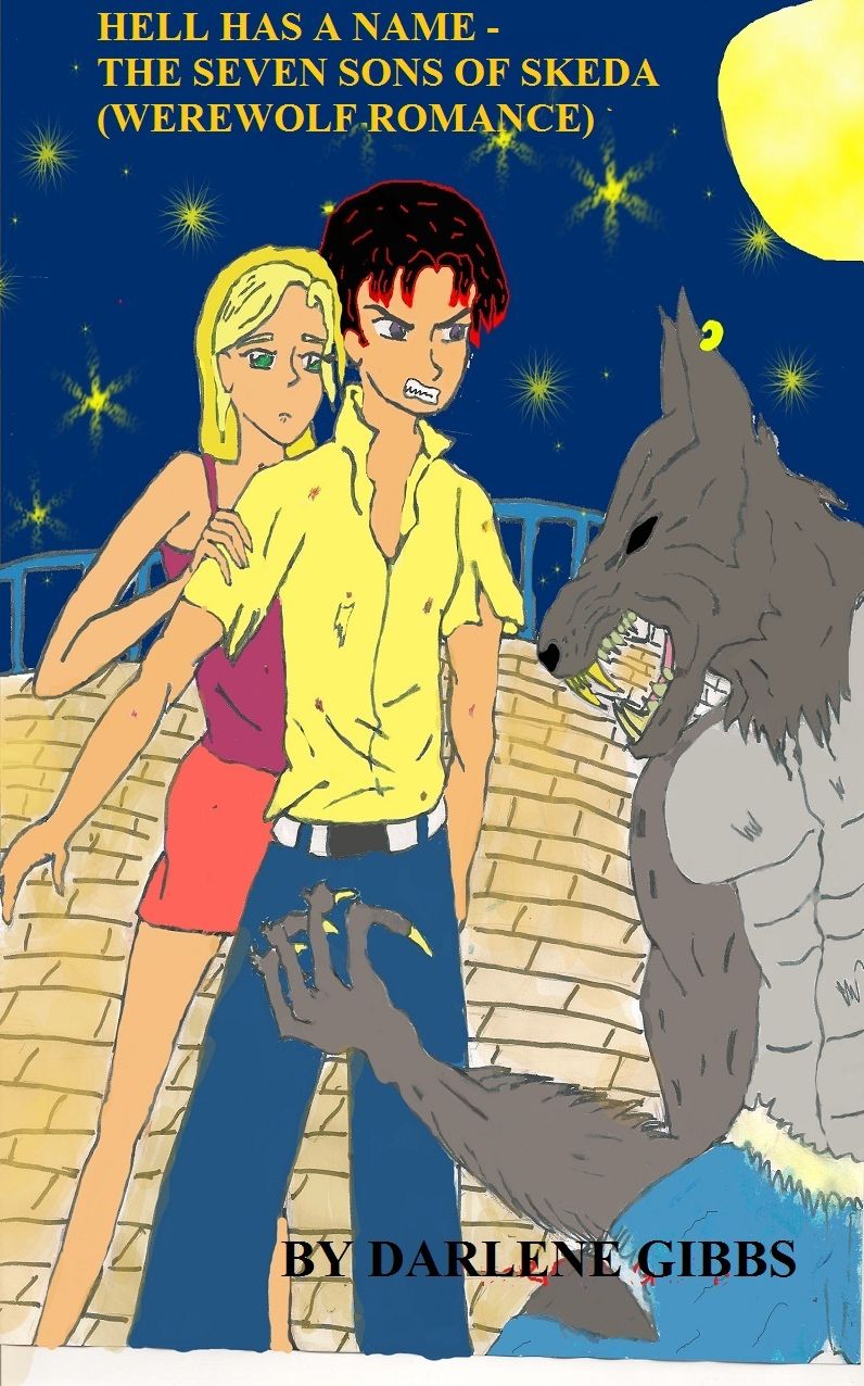 Hell Has a Name - The Seven Sons of Skeda (Werewolf Romance)