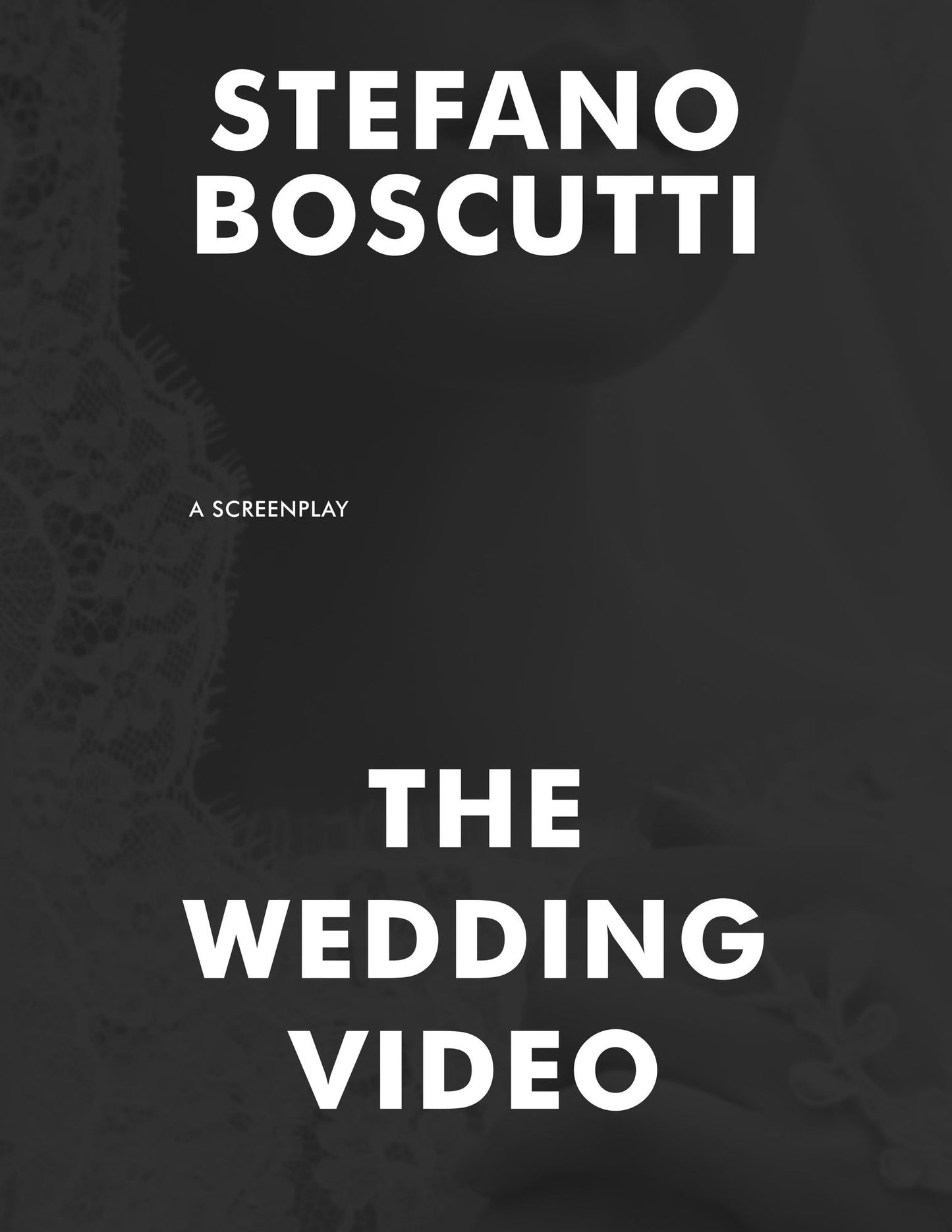 The Wedding Video (Screenplay)