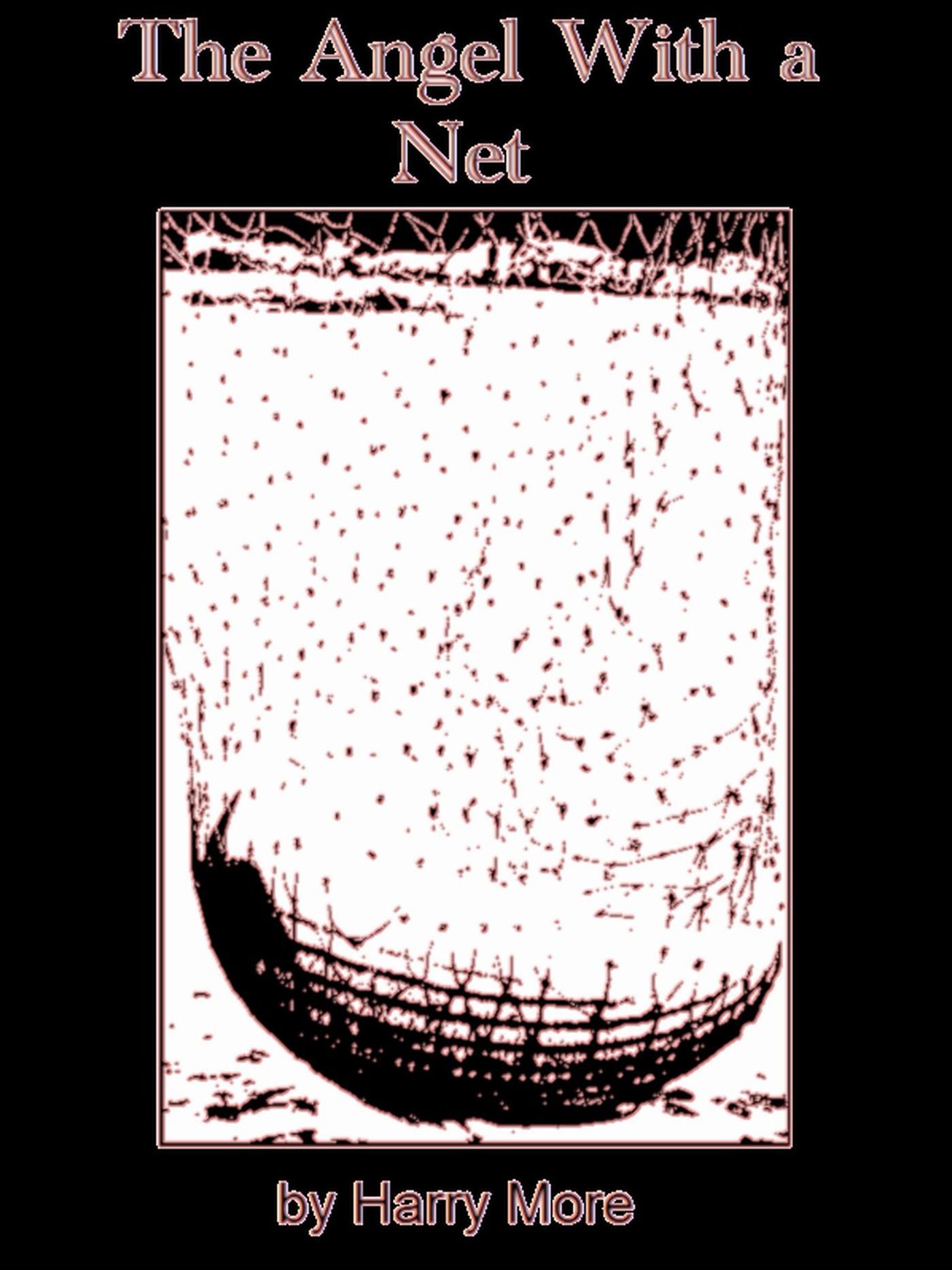 The Angel With a Net