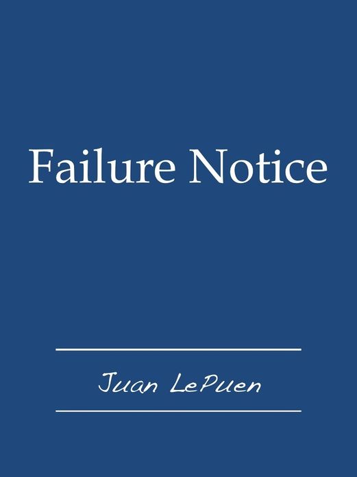 Failure Notice