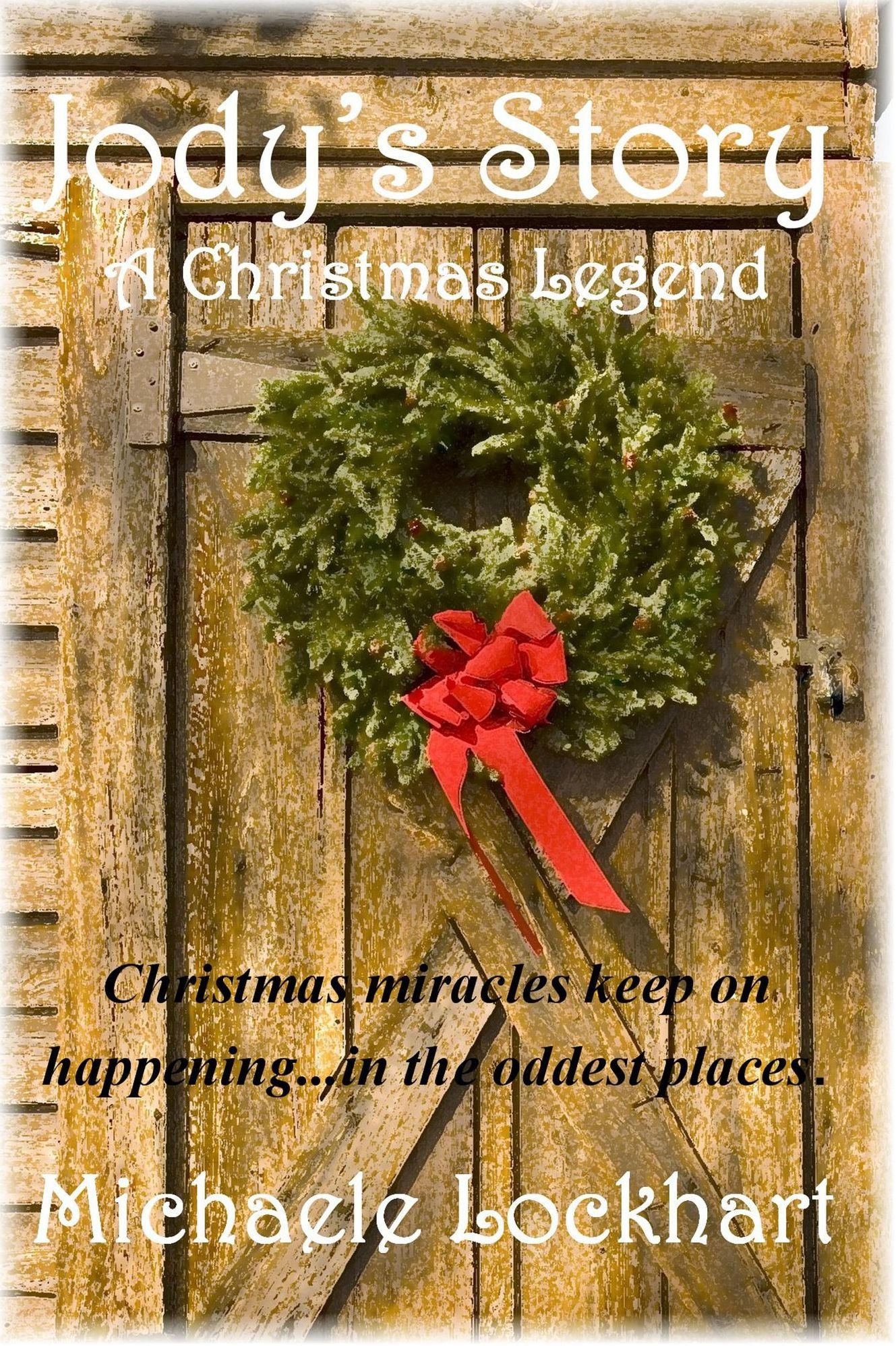 Jody's Story: A Christmas Legend