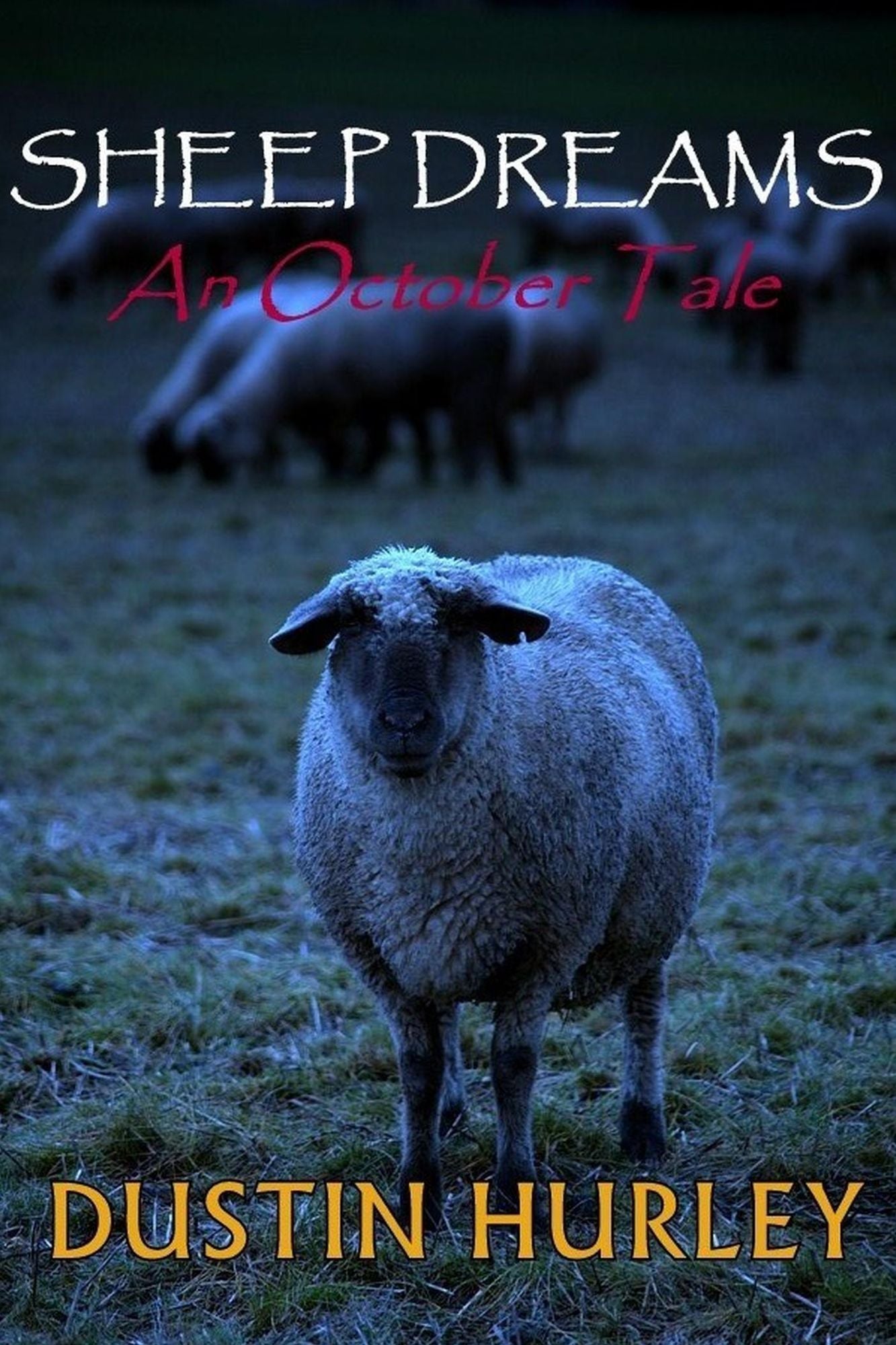 Sheep Dreams: An October Tale