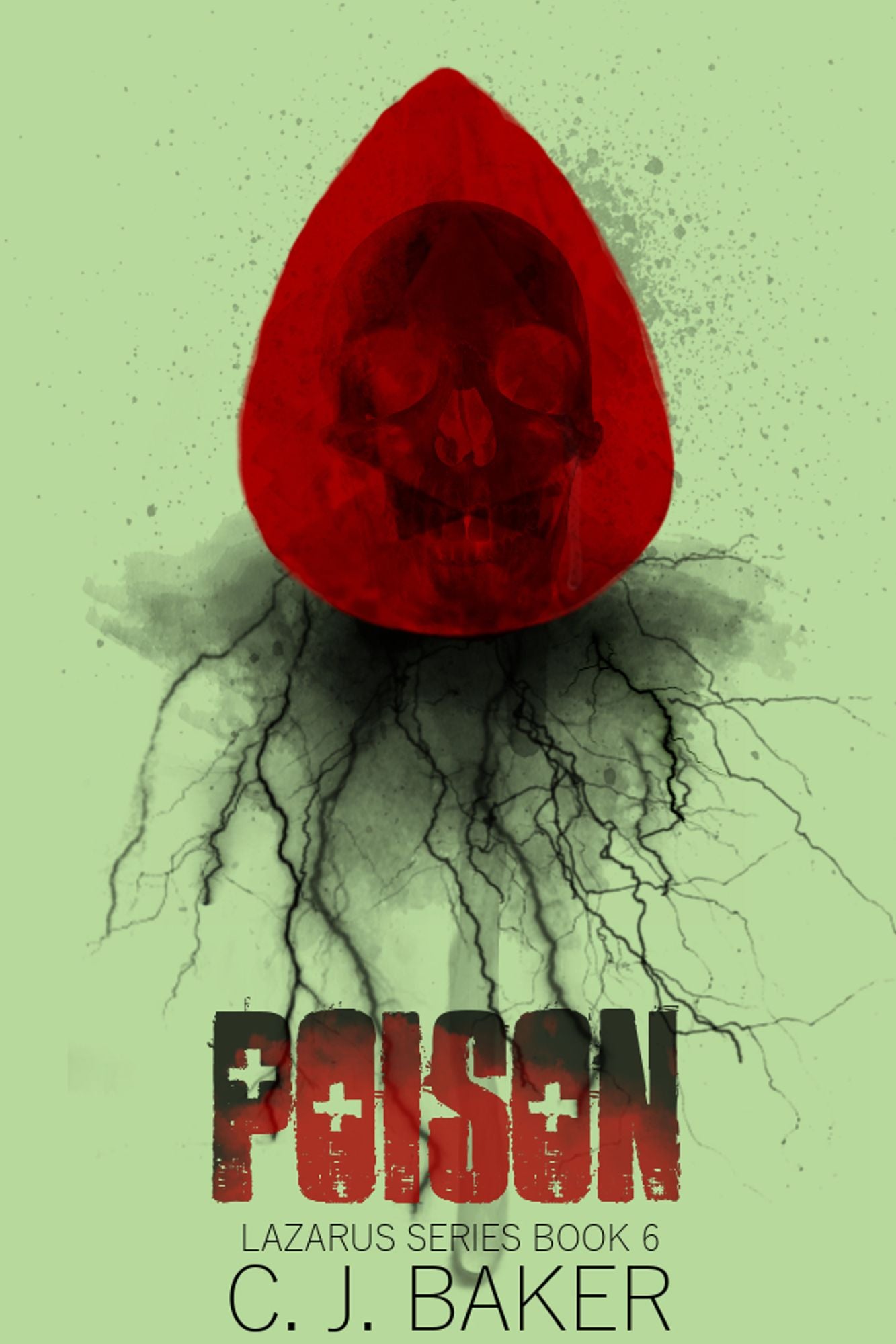 Poison (The Lazarus Series, Book Six)
