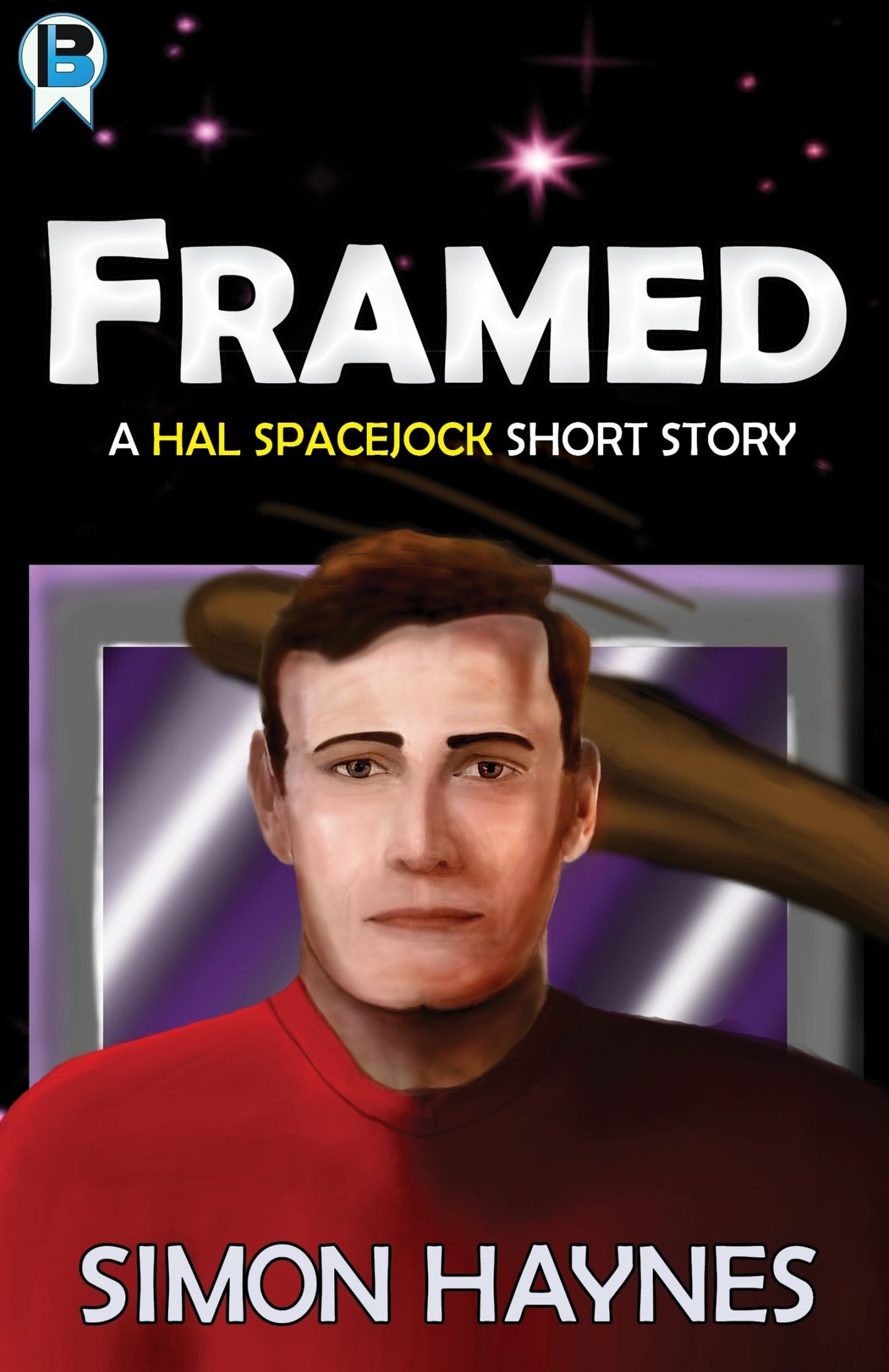 Framed: A Hal Spacejock Short Story