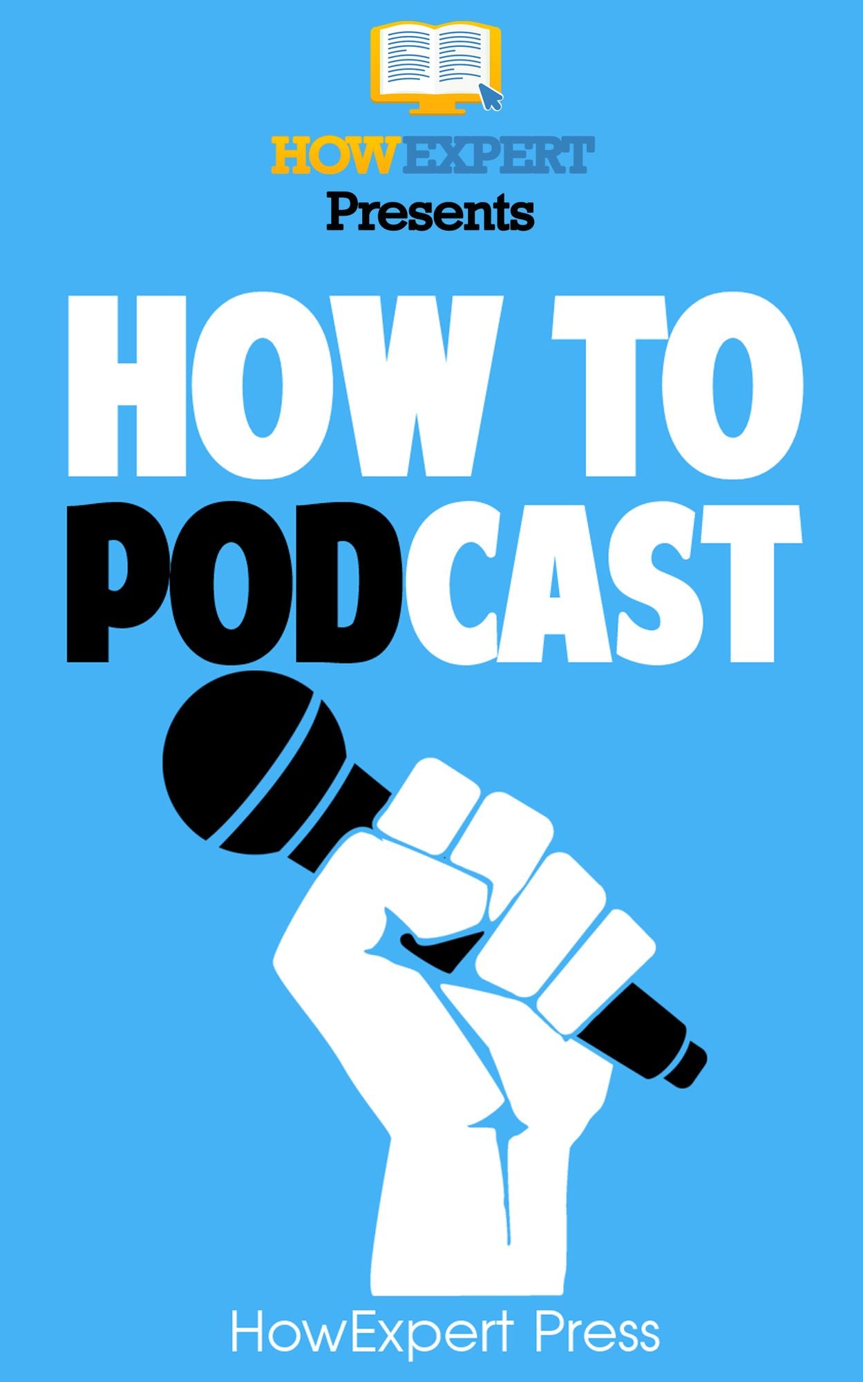How to Podcast: Your Step-By-Step Guide to Podcasting