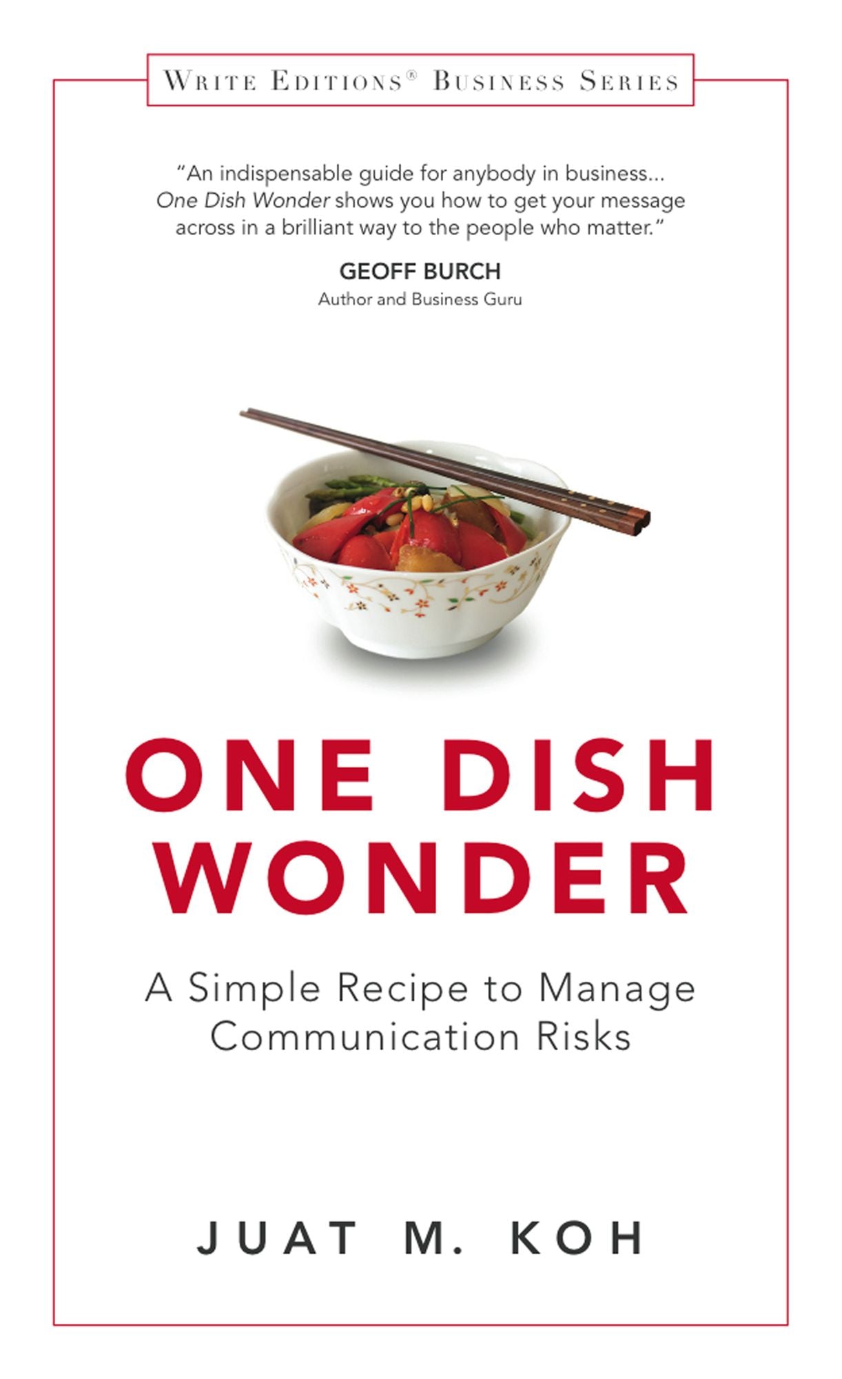 One Dish Wonder: A Simple Recipe to Manage Communication Risks