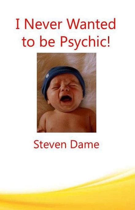 I Never Wanted To Be Psychic