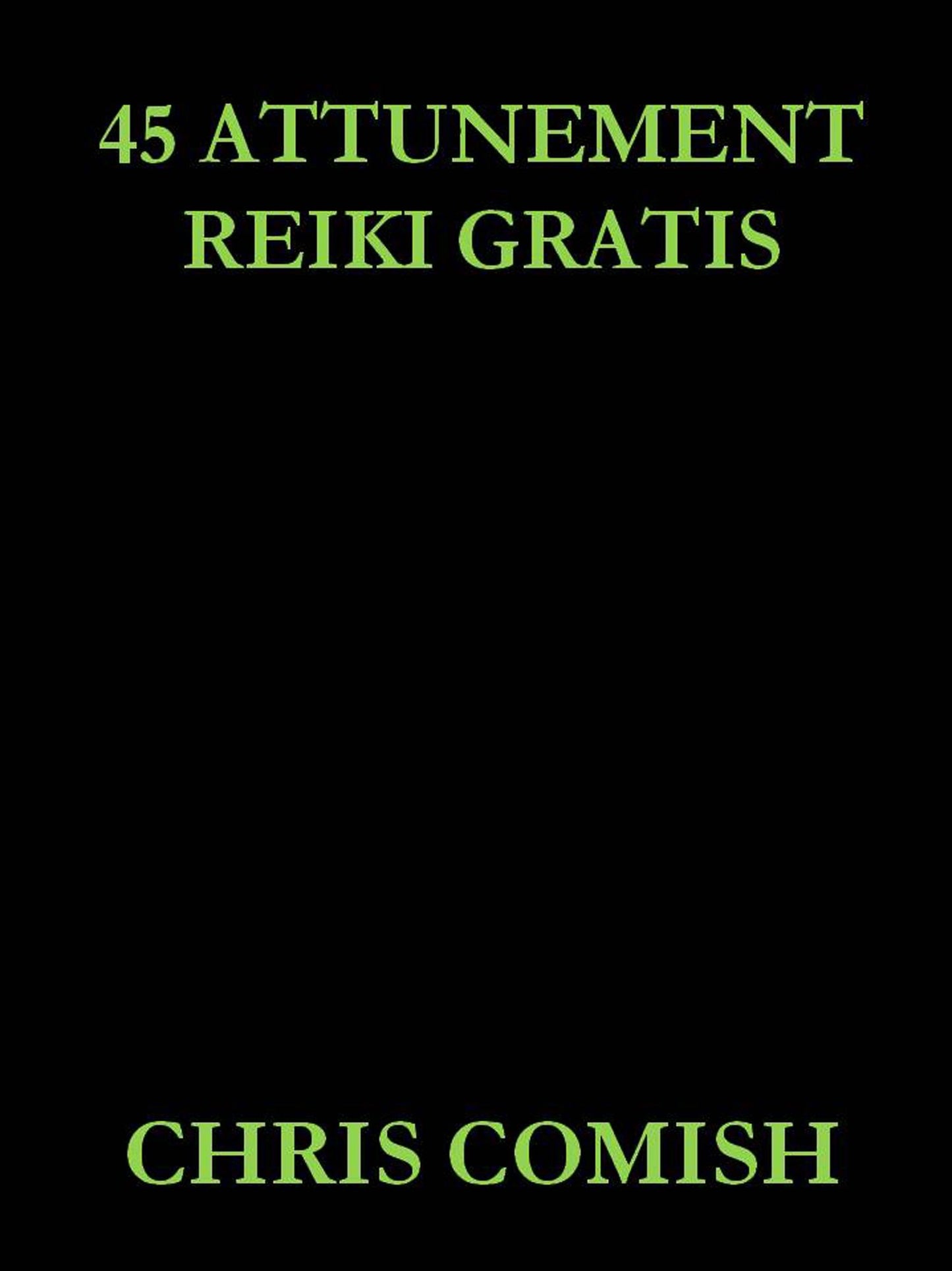 45 Attunement Reiki Gratis