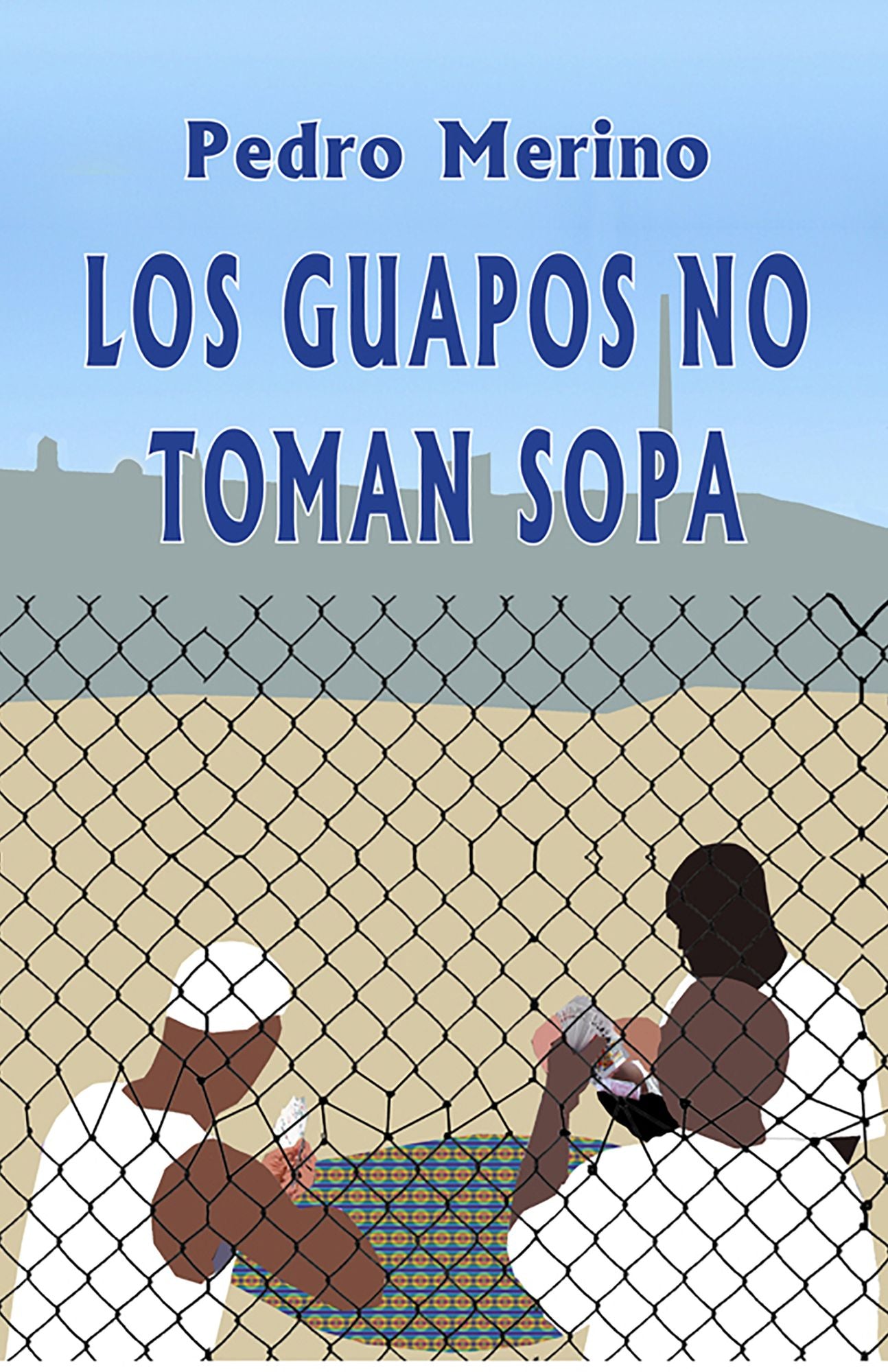 Los guapos no toman sopa