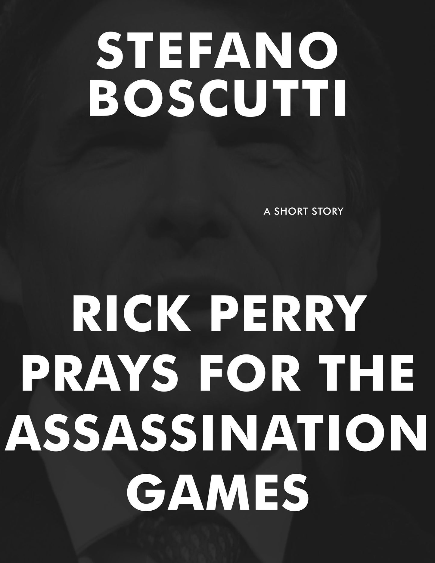 Rick Perry Prays for the Assassination Games (Story)