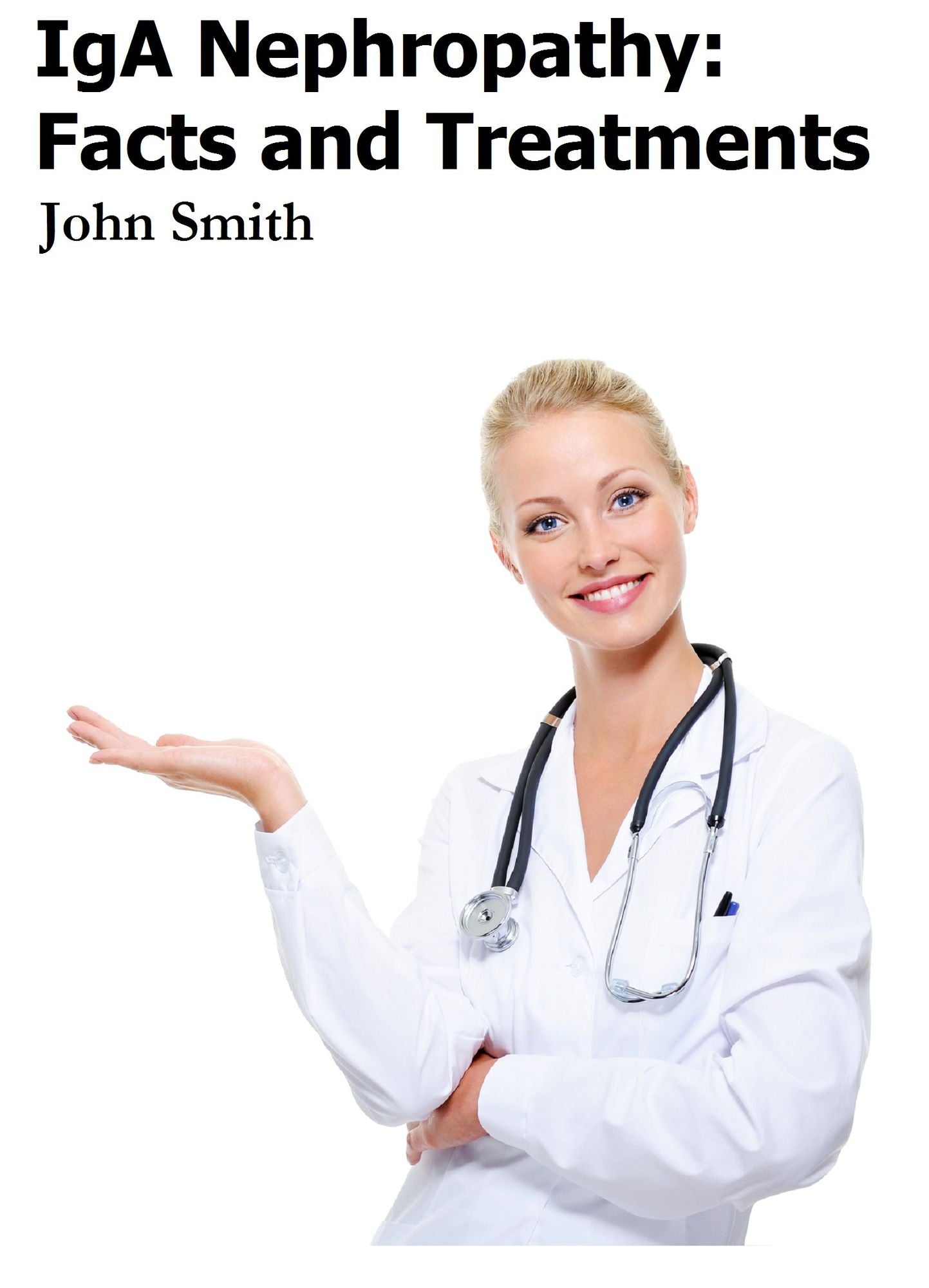 IgA Nephropathy: Facts and Treatments
