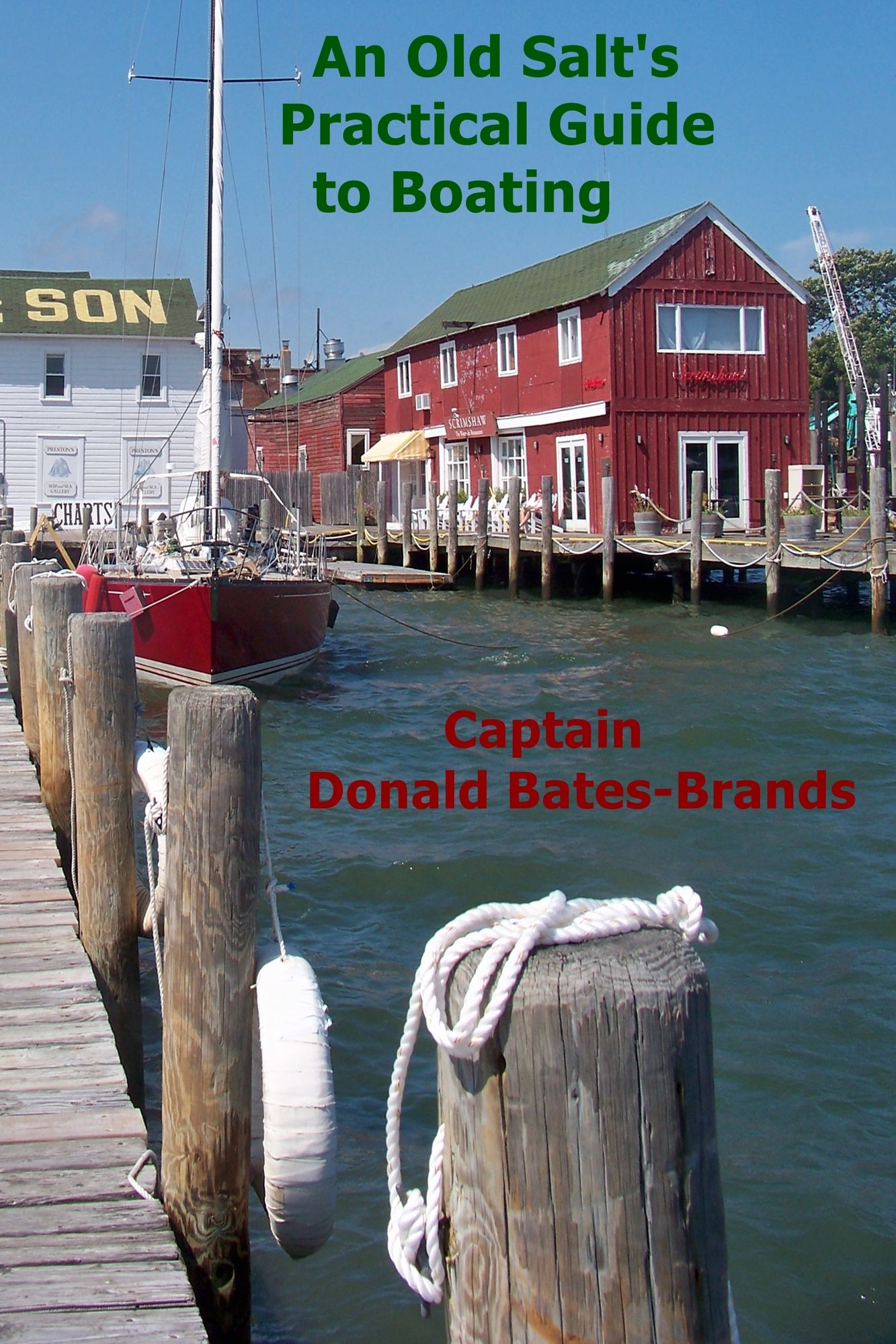 An Old Salt's Practical Guide to Boating