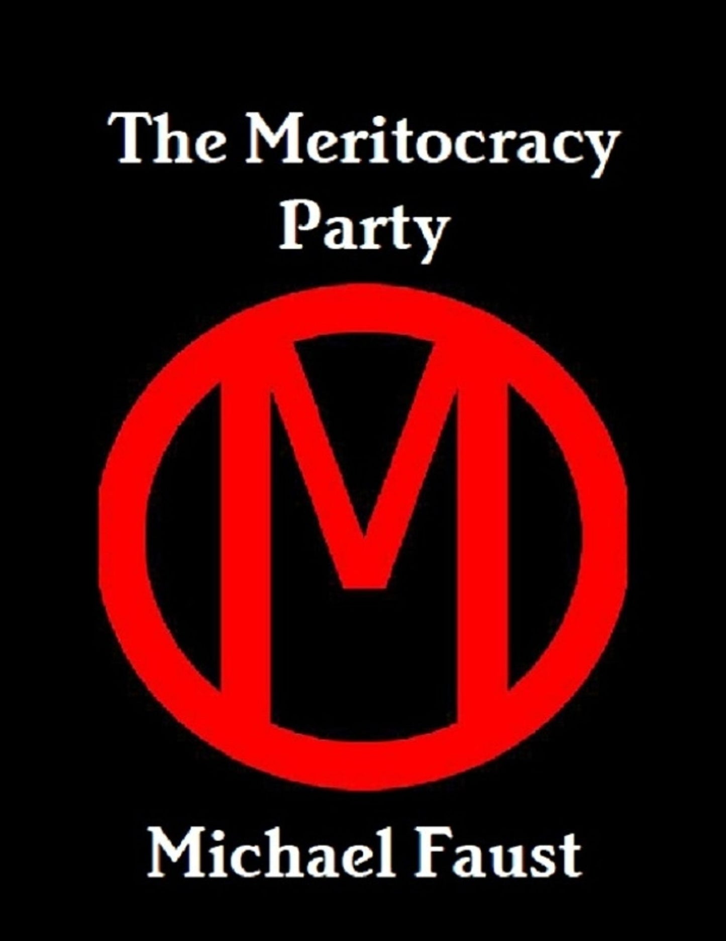 The Meritocracy Party