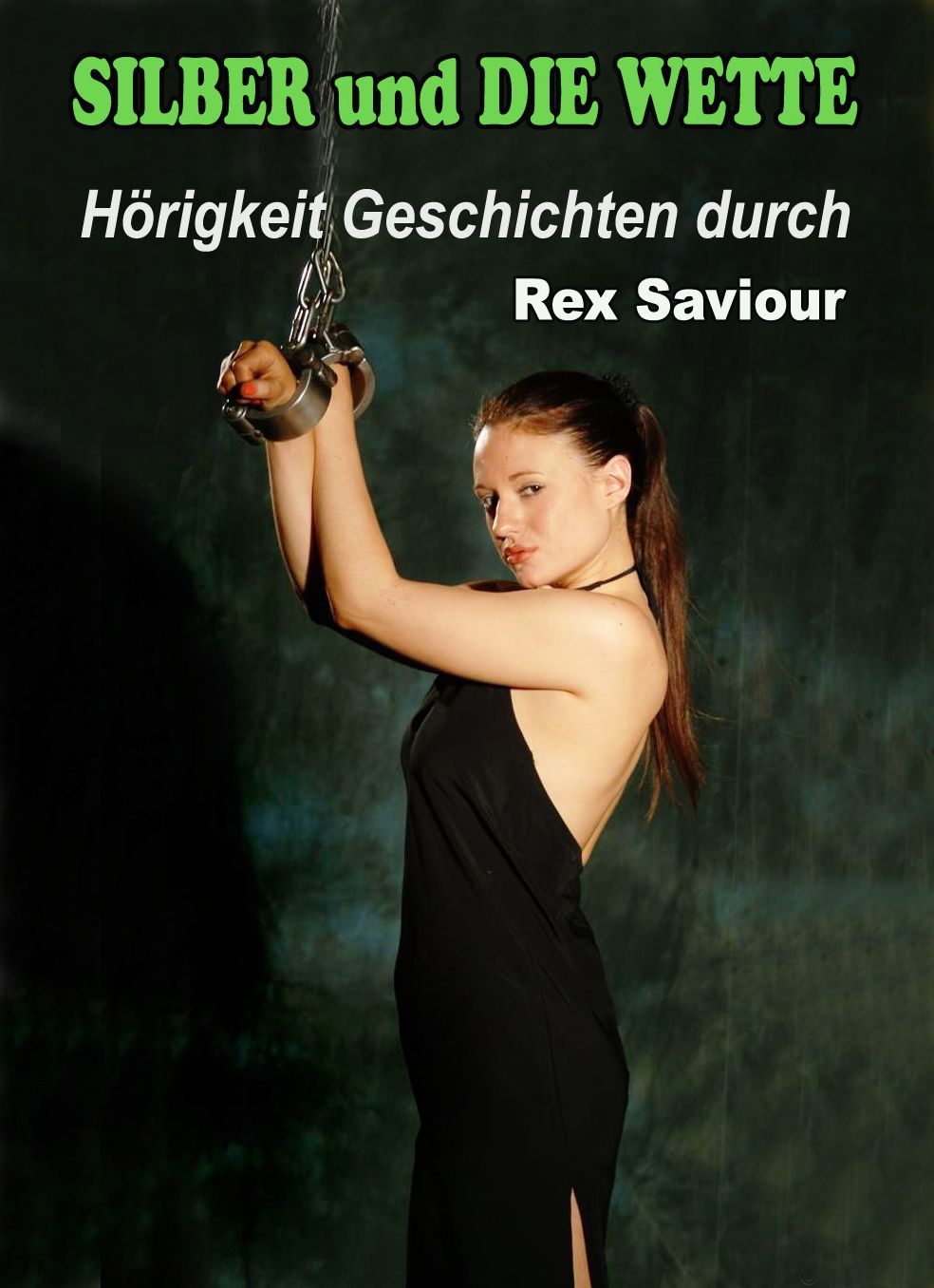 SILBER und DER WETTE -Servage érotique
