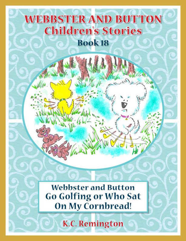 W&B Go Golfing or Who Sat on My Cornbread! (Book 18)