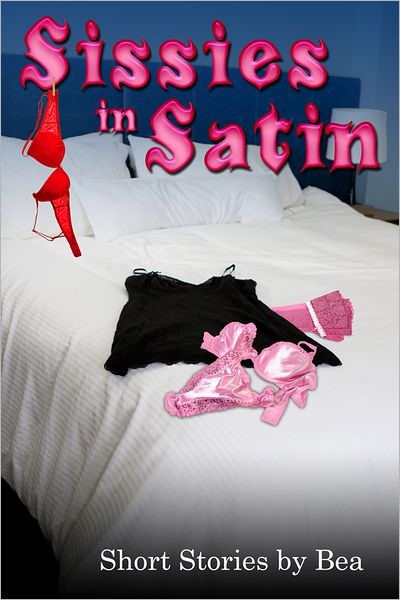Sissies in Satin