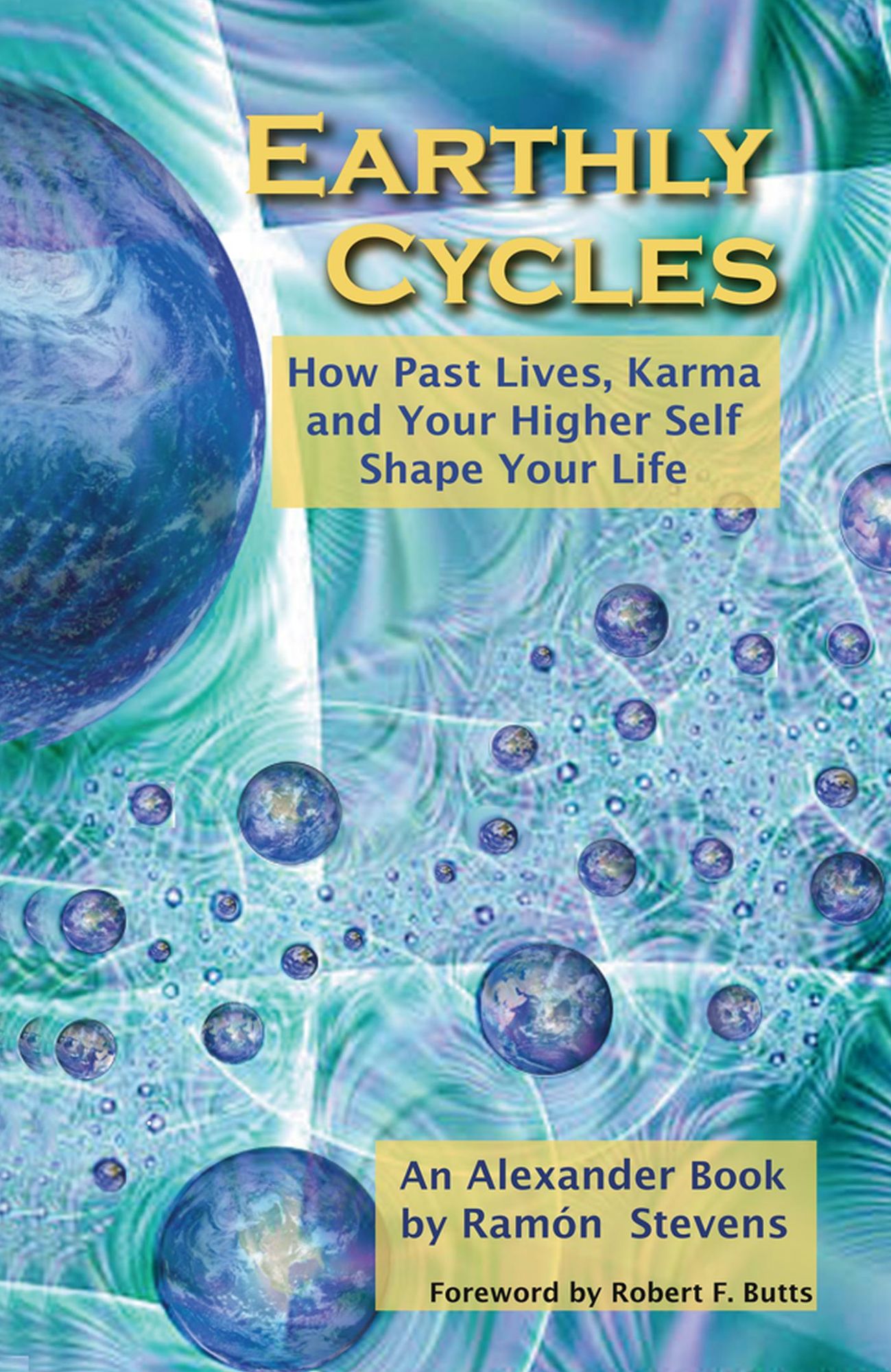 Earthly Cycles: How Past Lives, Karma, and Your Higher Self Shape Your Life