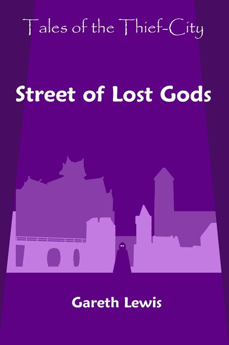 Street of Lost Gods (Tales of the Thief-City)