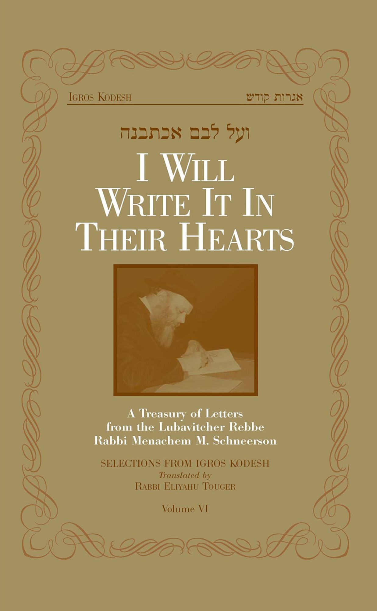 I Will Write It In Their Hearts, Volume 6
