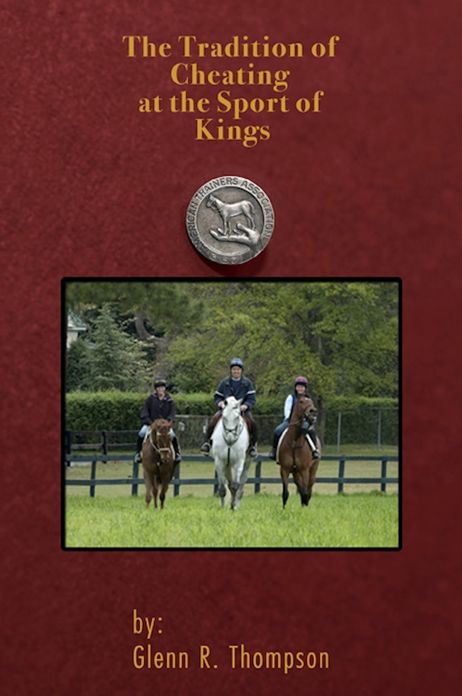 The Tradition of Cheating at the Sport of Kings