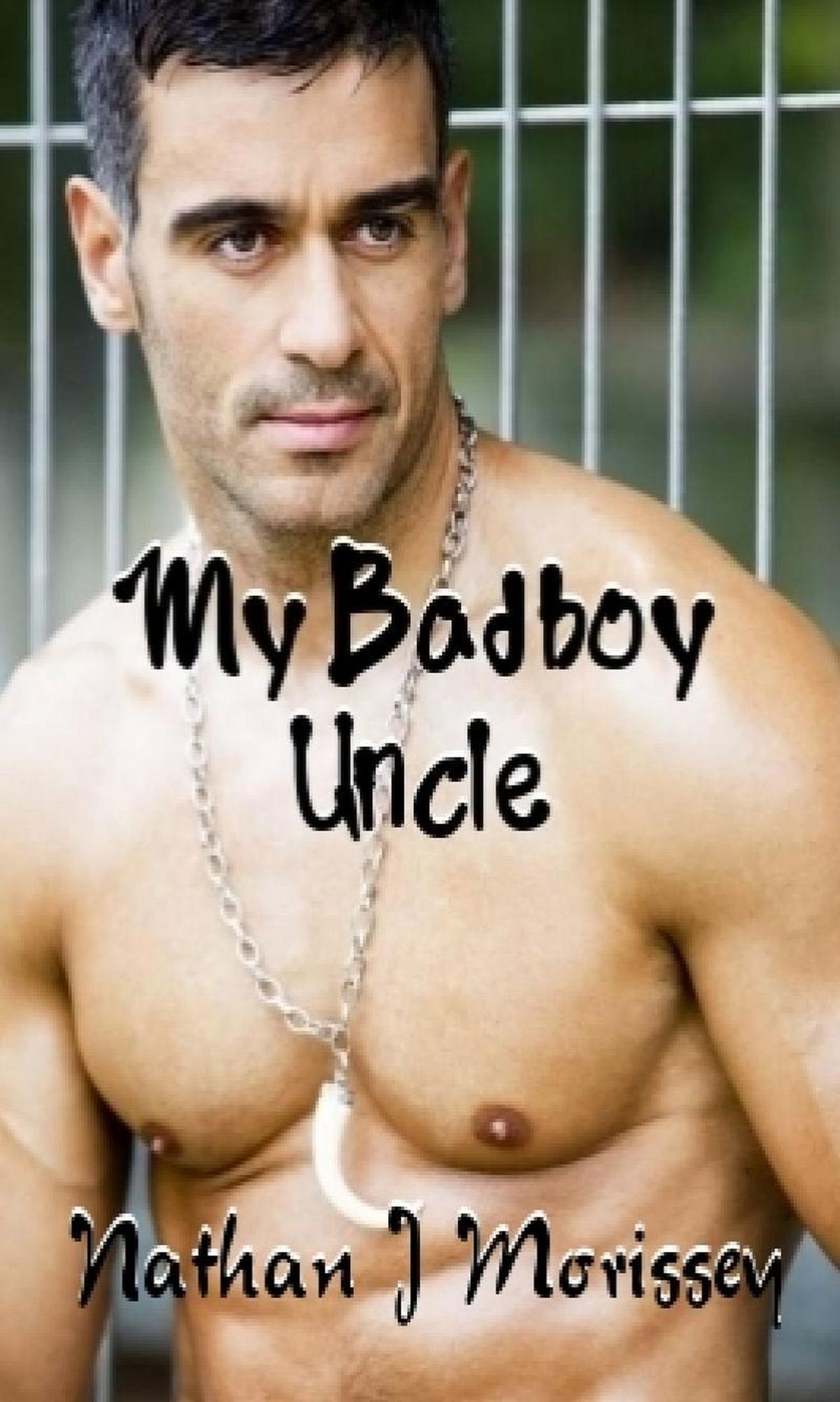 My Bad Boy Uncle