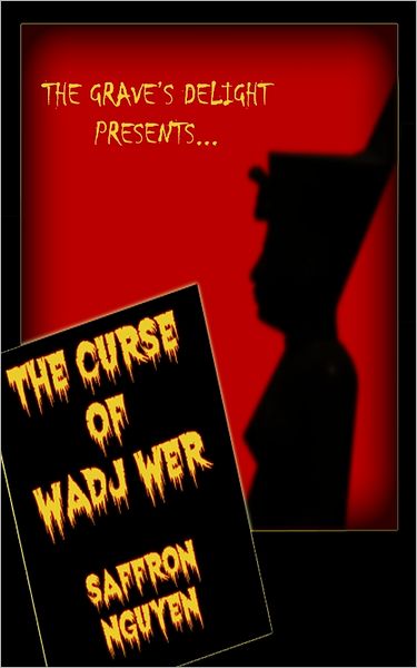 The Curse of Wadj Wer