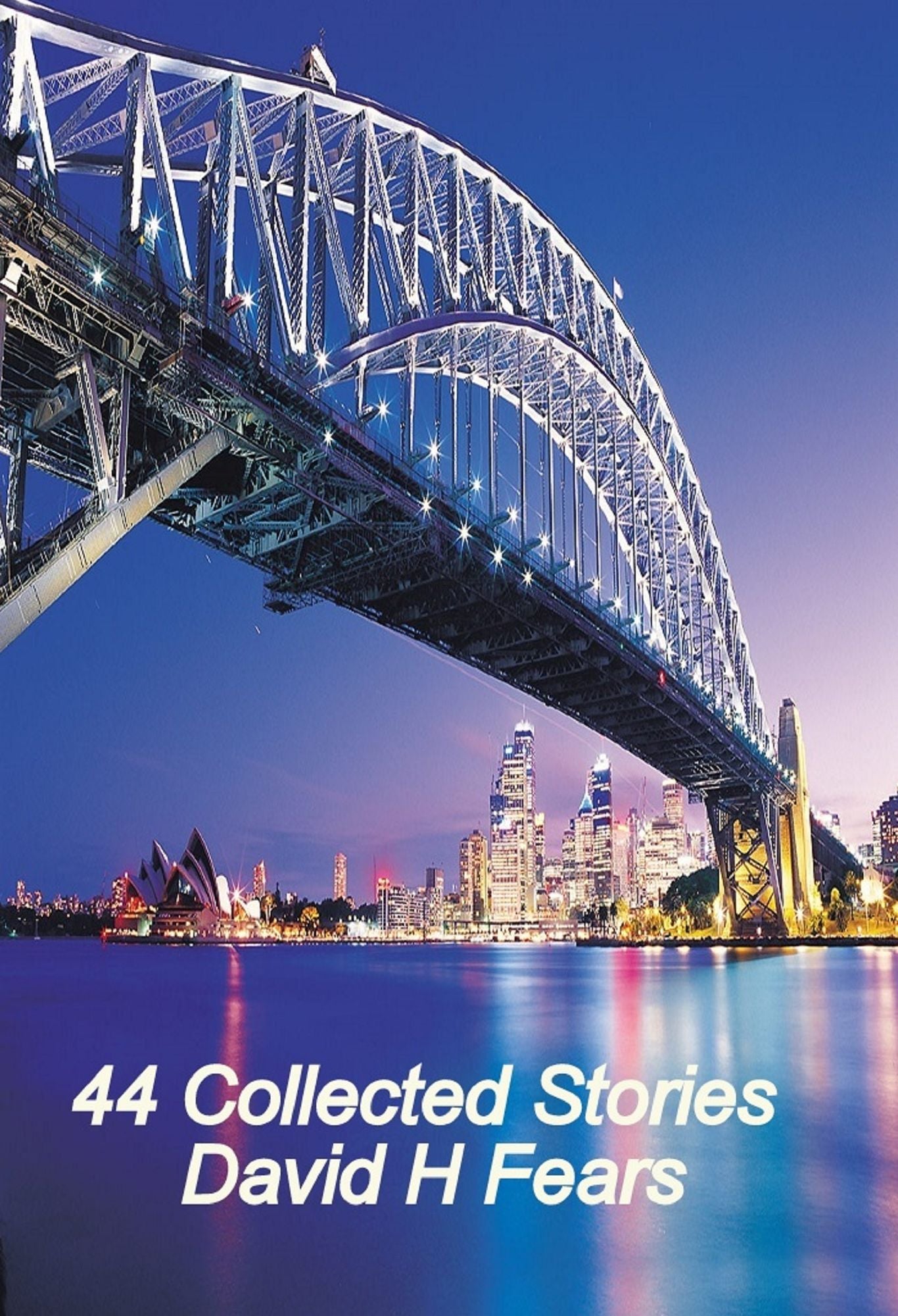 44 Collected Stories of David H Fears (DH Henry)