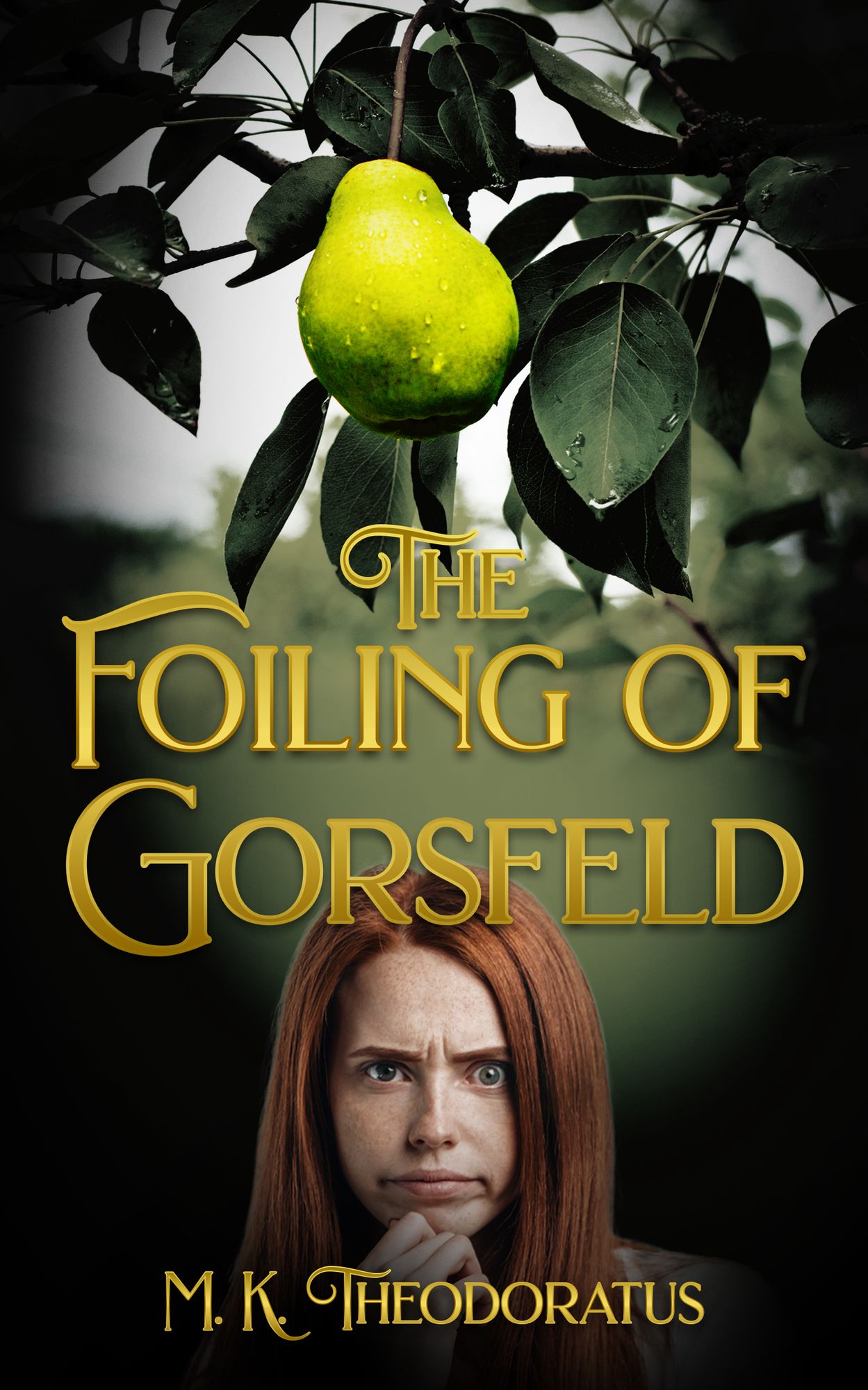 The Foiling of Gorsfeld: A Tale of the Half-Elven