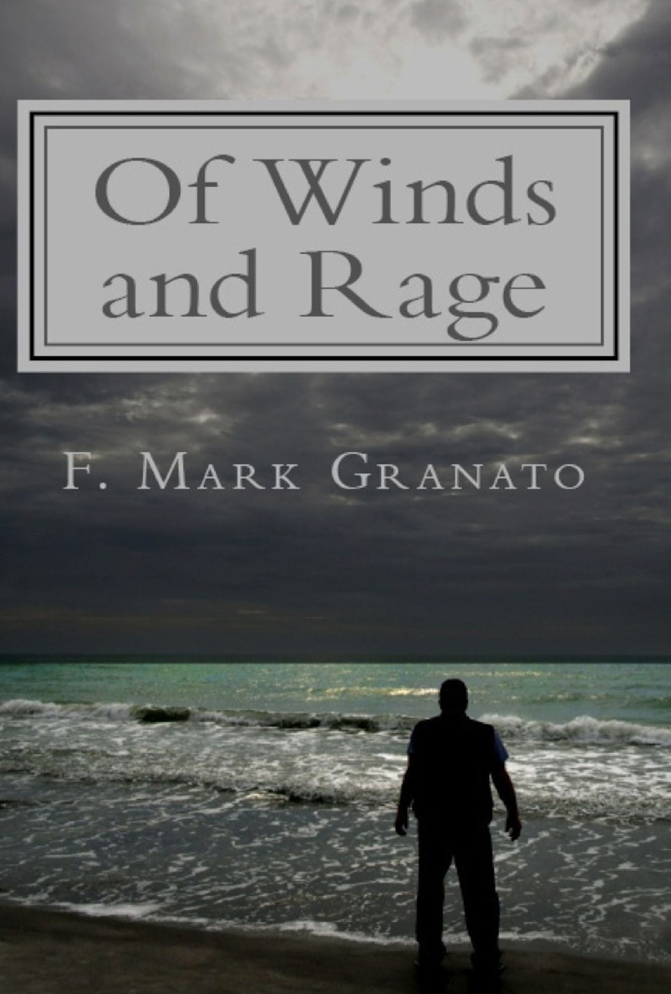 Of Winds and Rage
