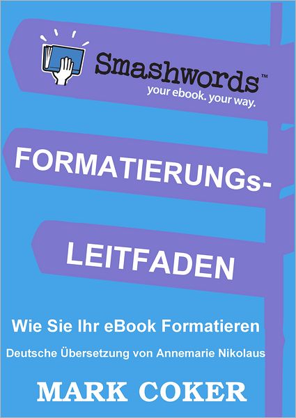Der Smashwords Formatierungs- Leitfaden