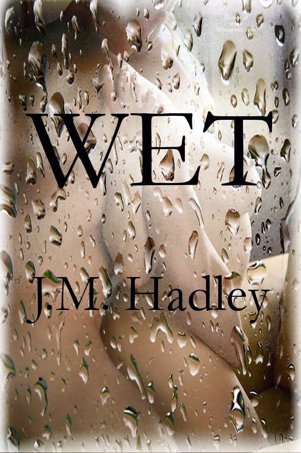 Wet