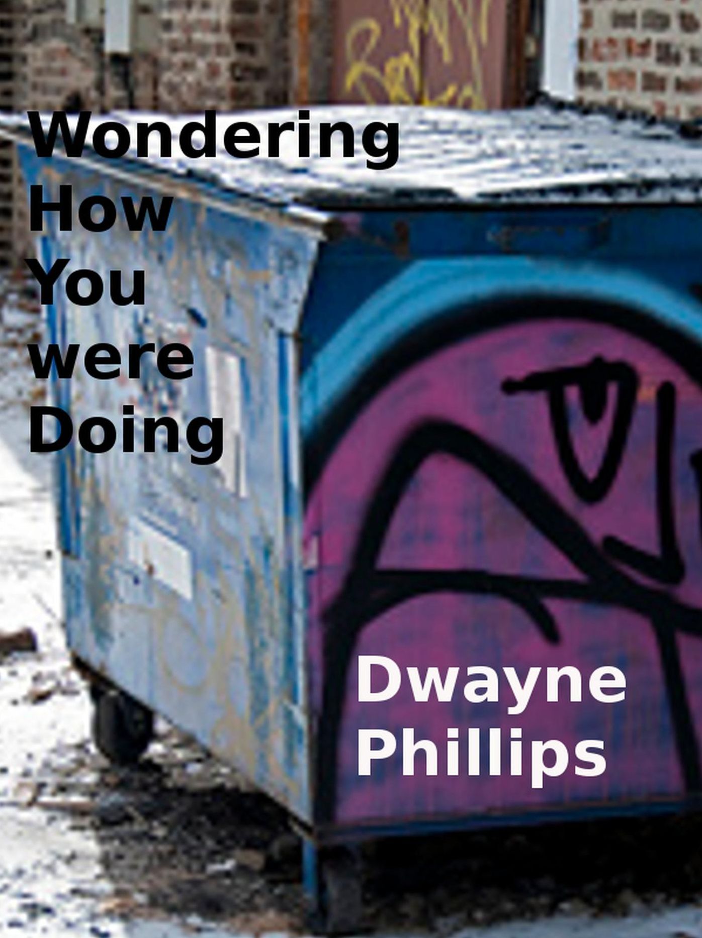 Wondering How You were Doing