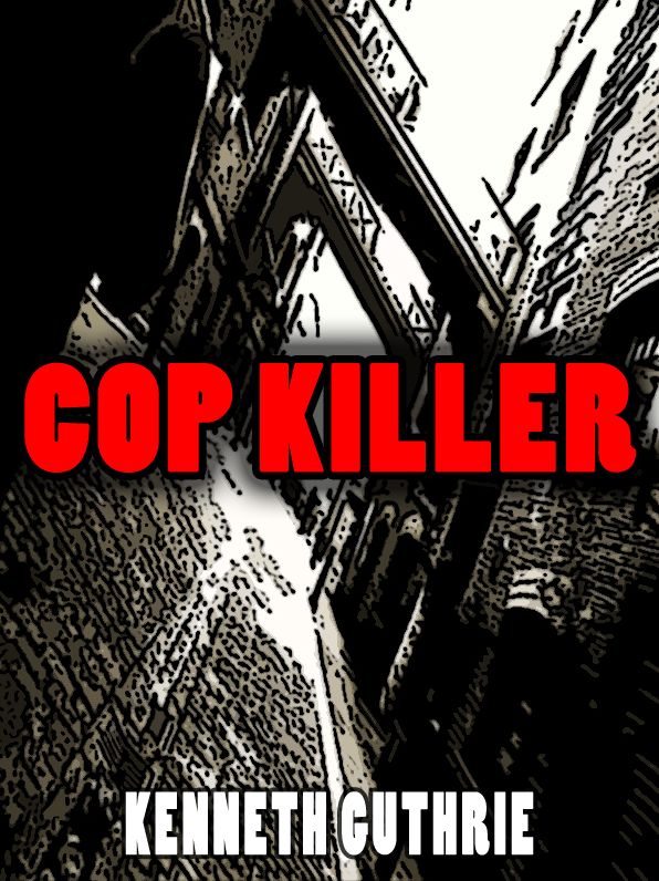 Cop Killer (Death Days Horror Humor Series #7)