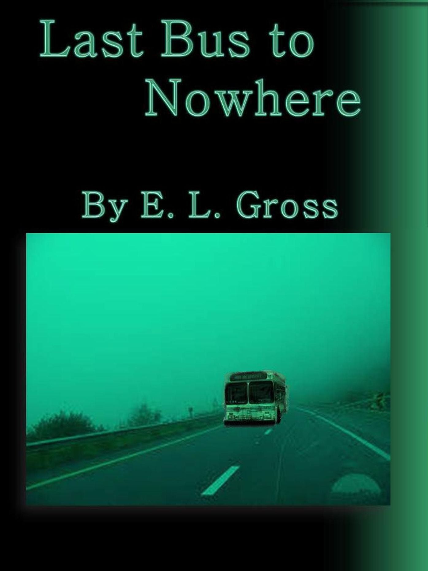 Last Bus to Nowhere