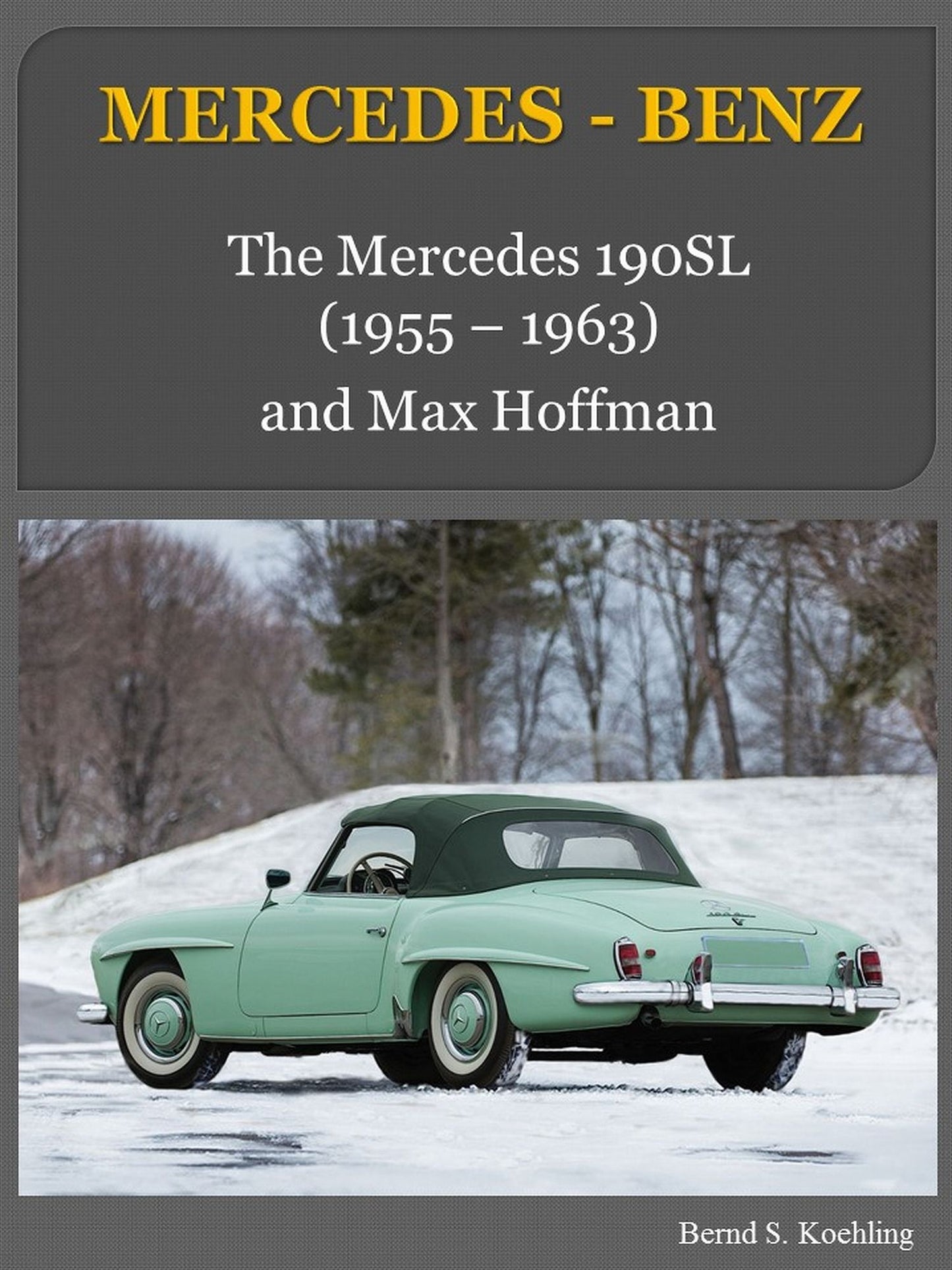 The Mercedes 190SL