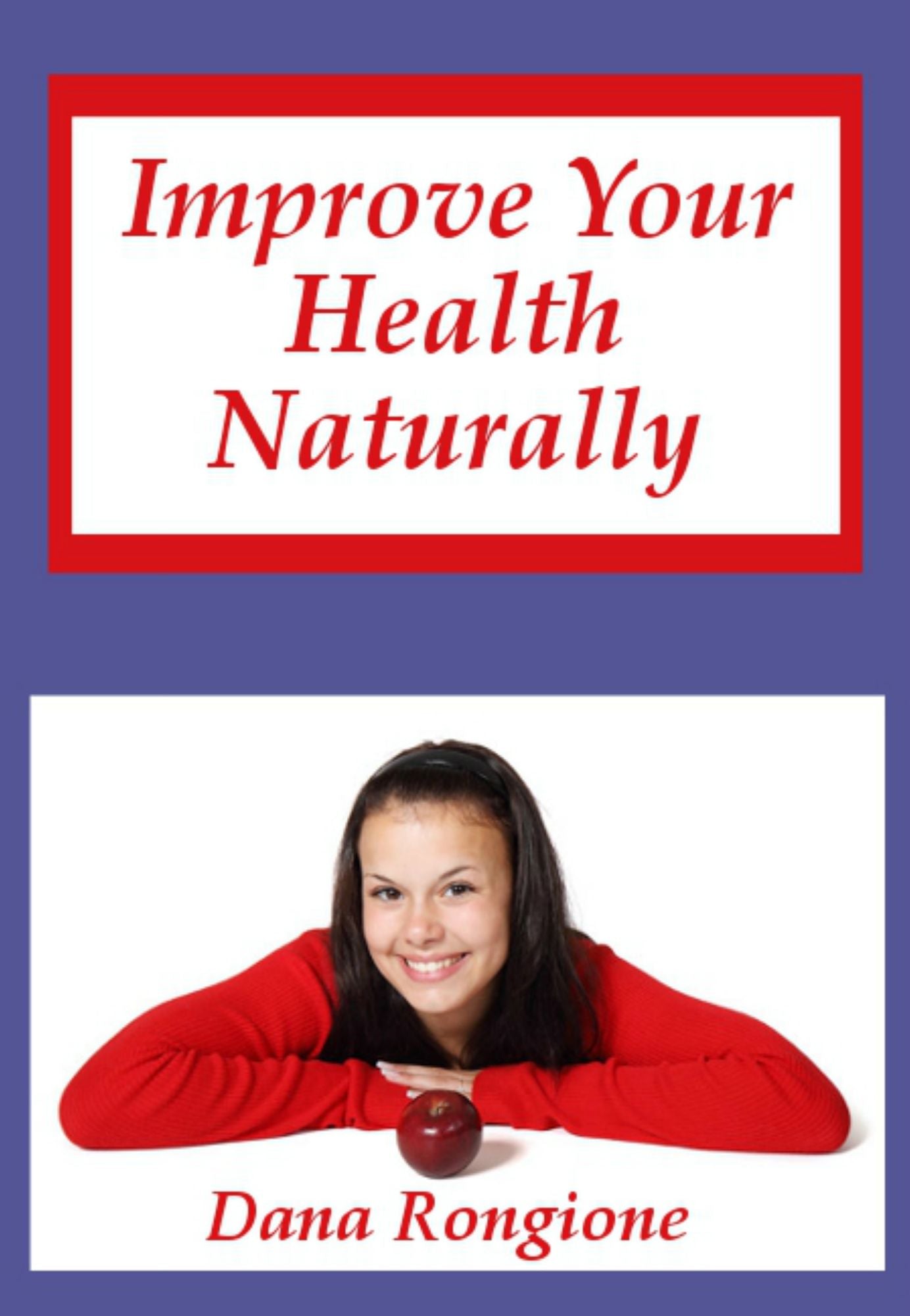 Improve Your Health Naturally