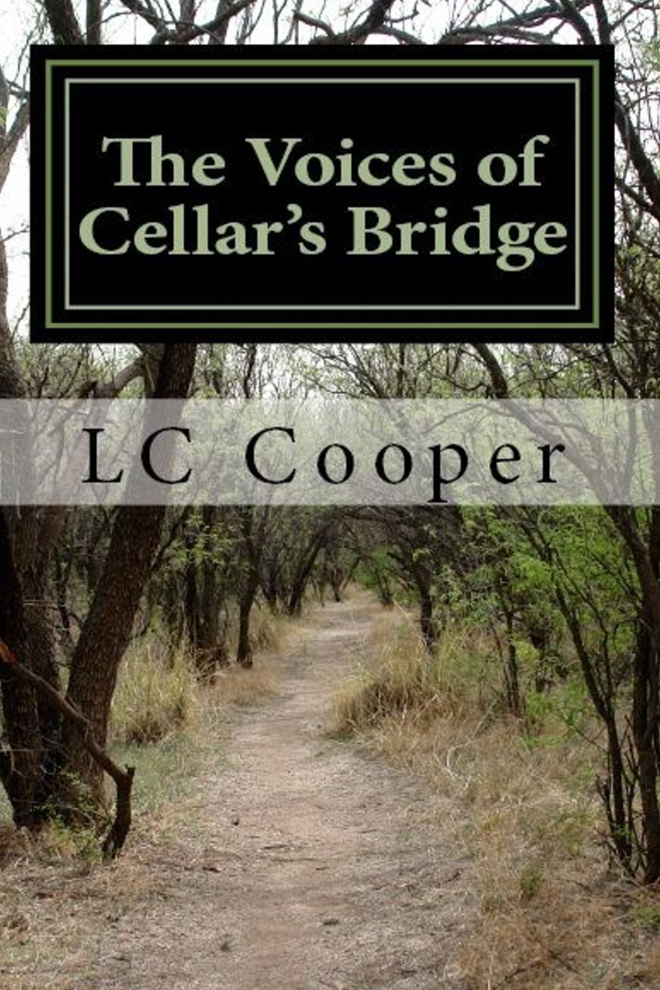 The Voices of Cellar's Bridge