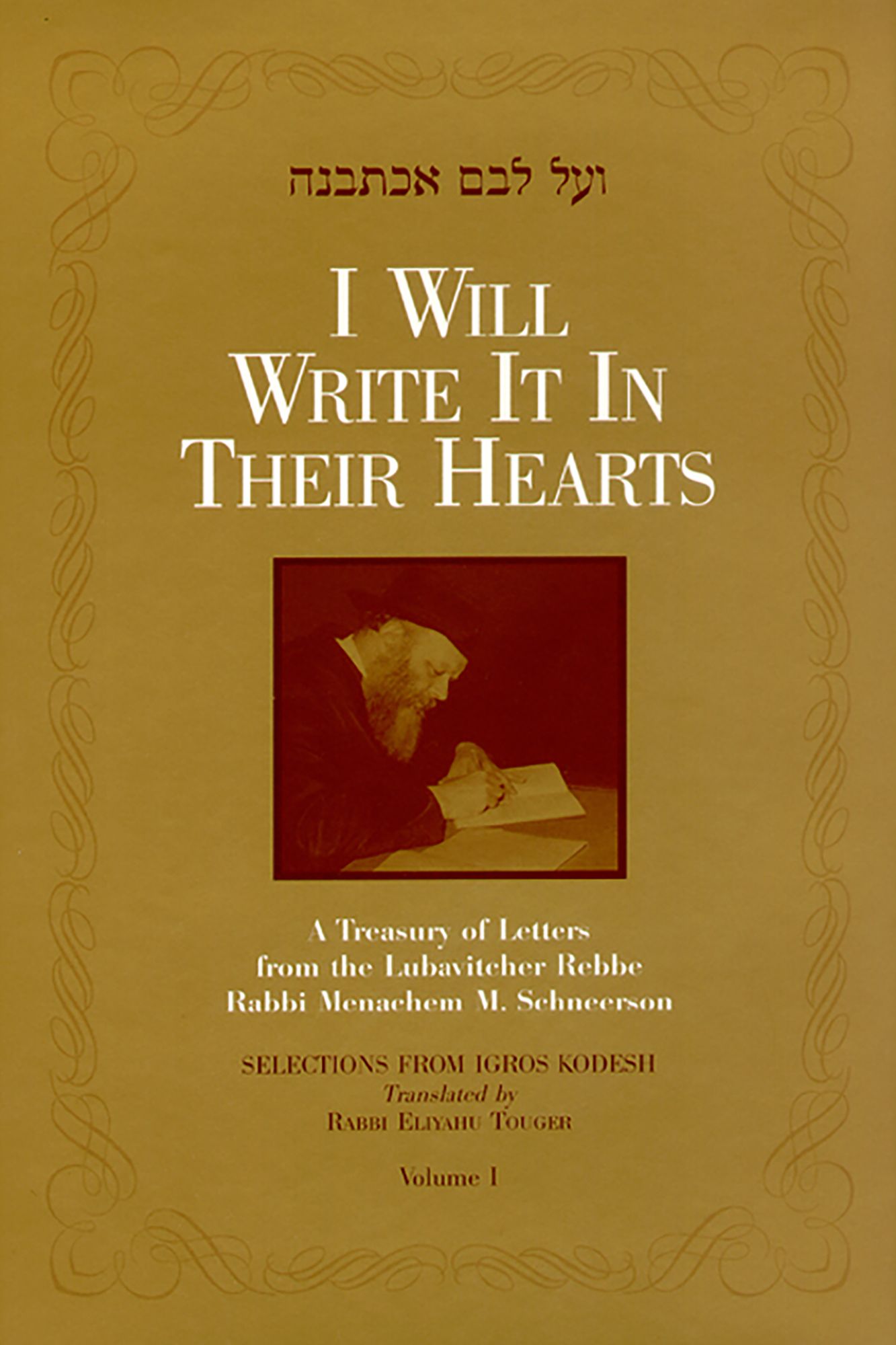 I Will Write It In Their Hearts, Volume 1