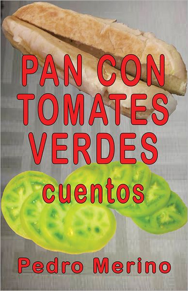 Pan con tomates verdes