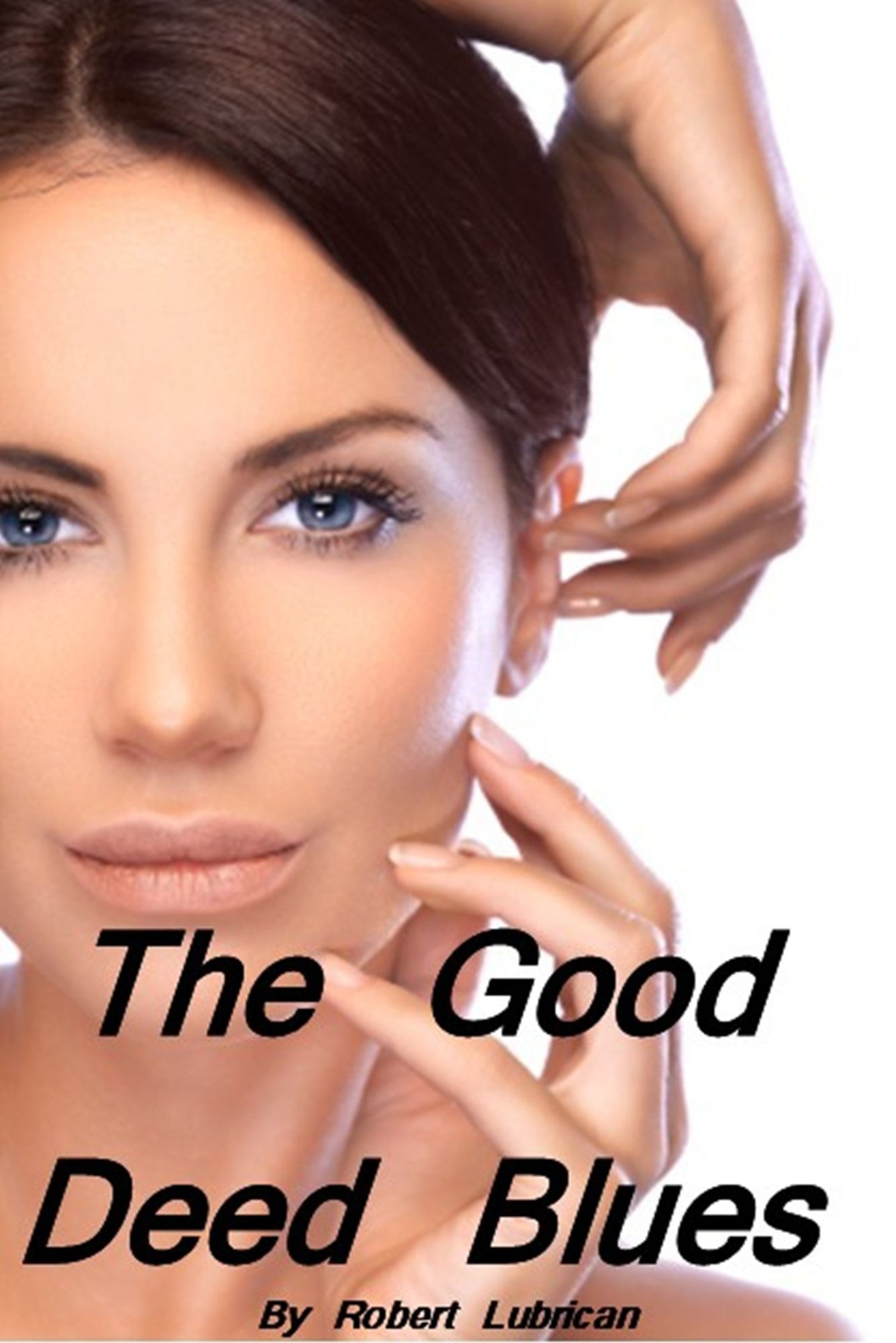 The Good Deed Blues