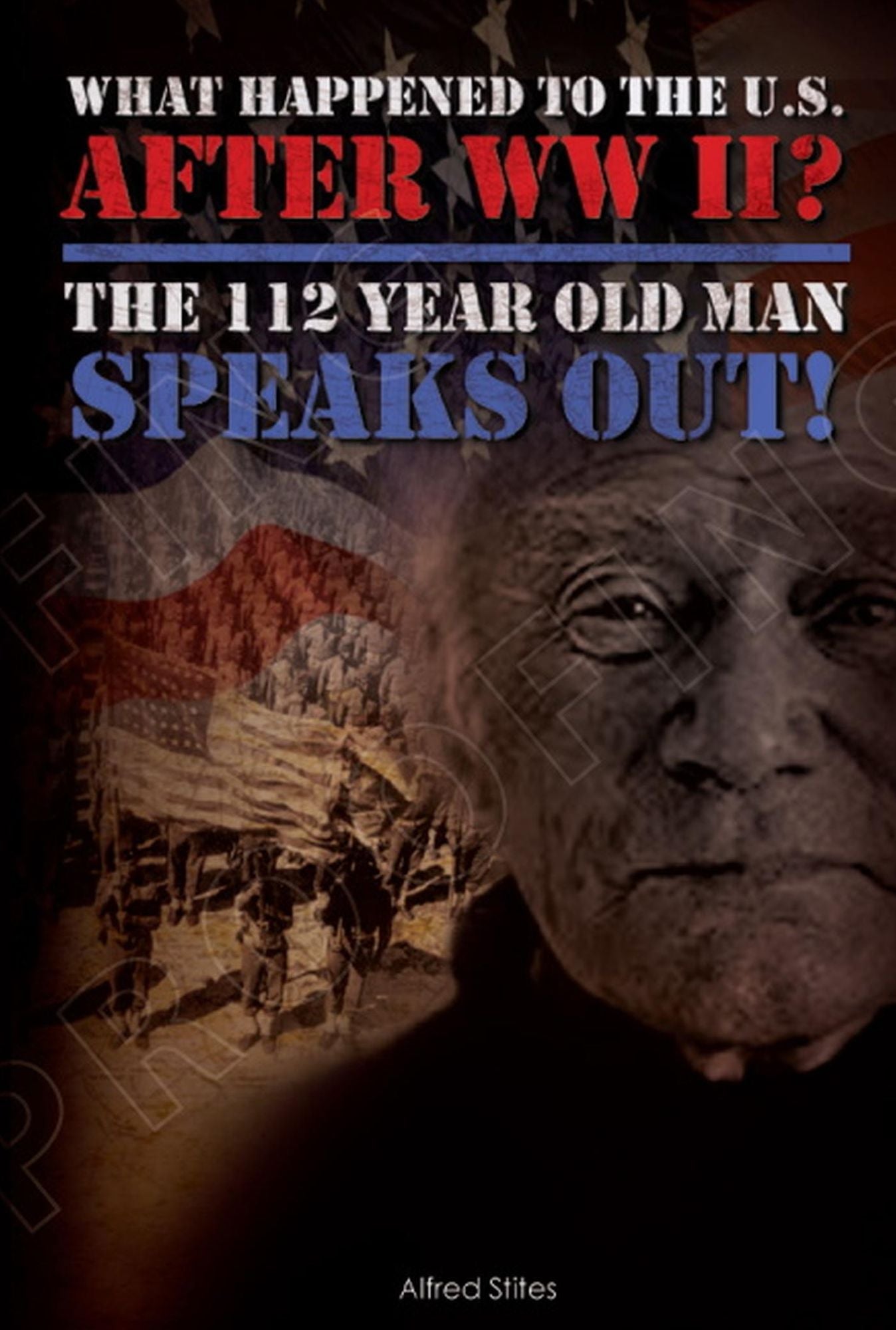 What happened to America After WWII? The 112 Year Old Man Speaks Out