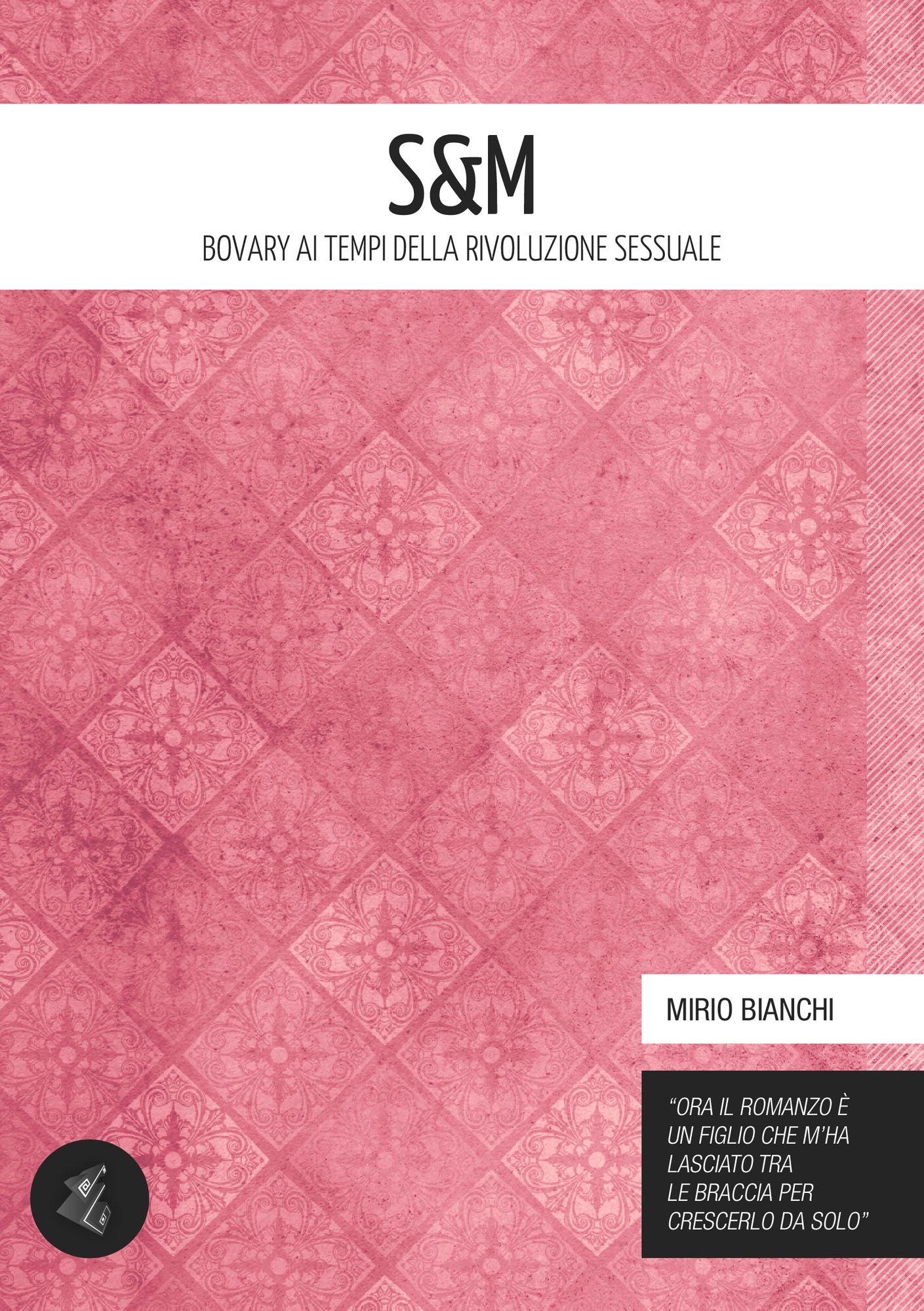 S&M: Bovary ai tempi della rivoluzione sessuale
