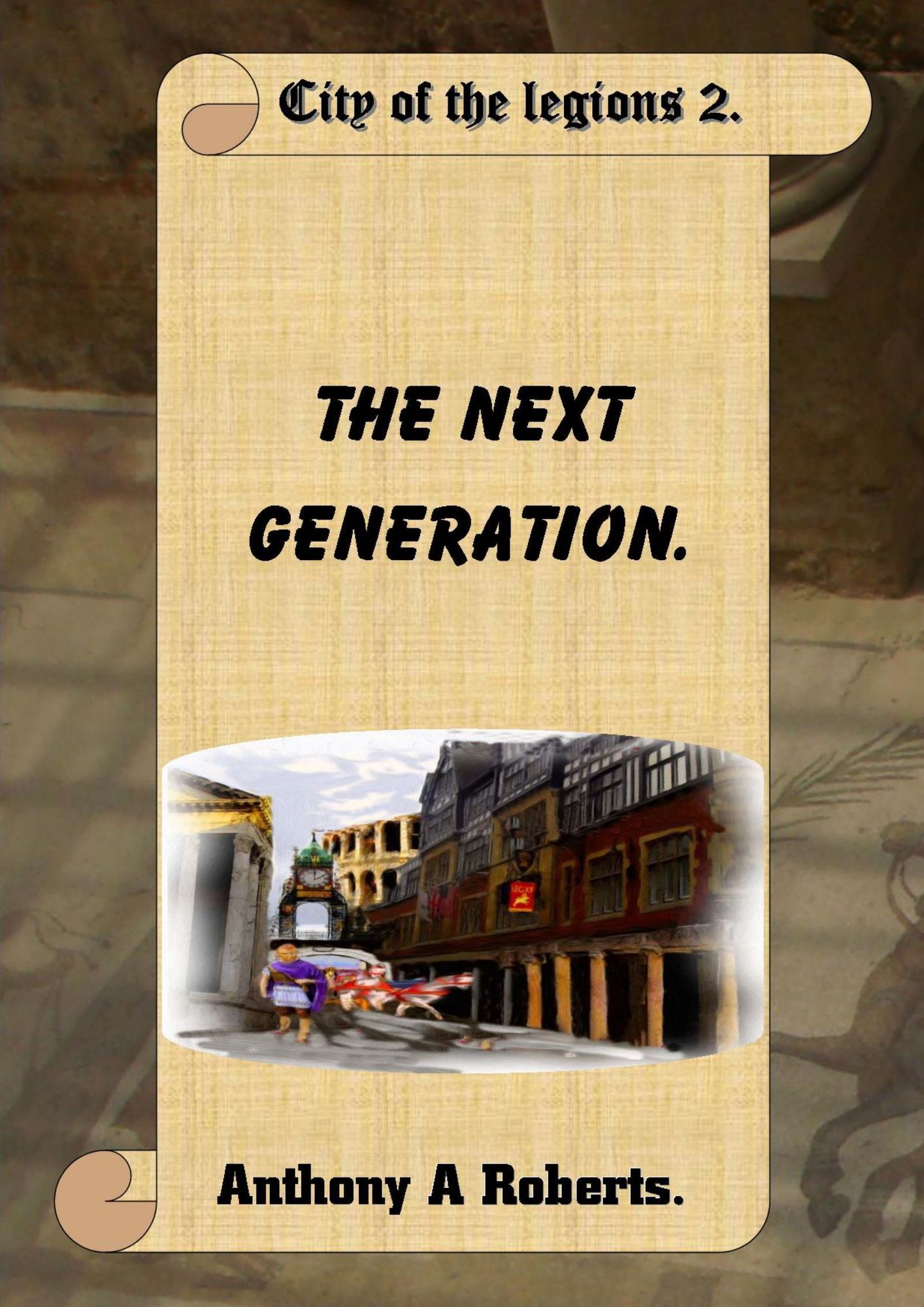 City of the legions 2.