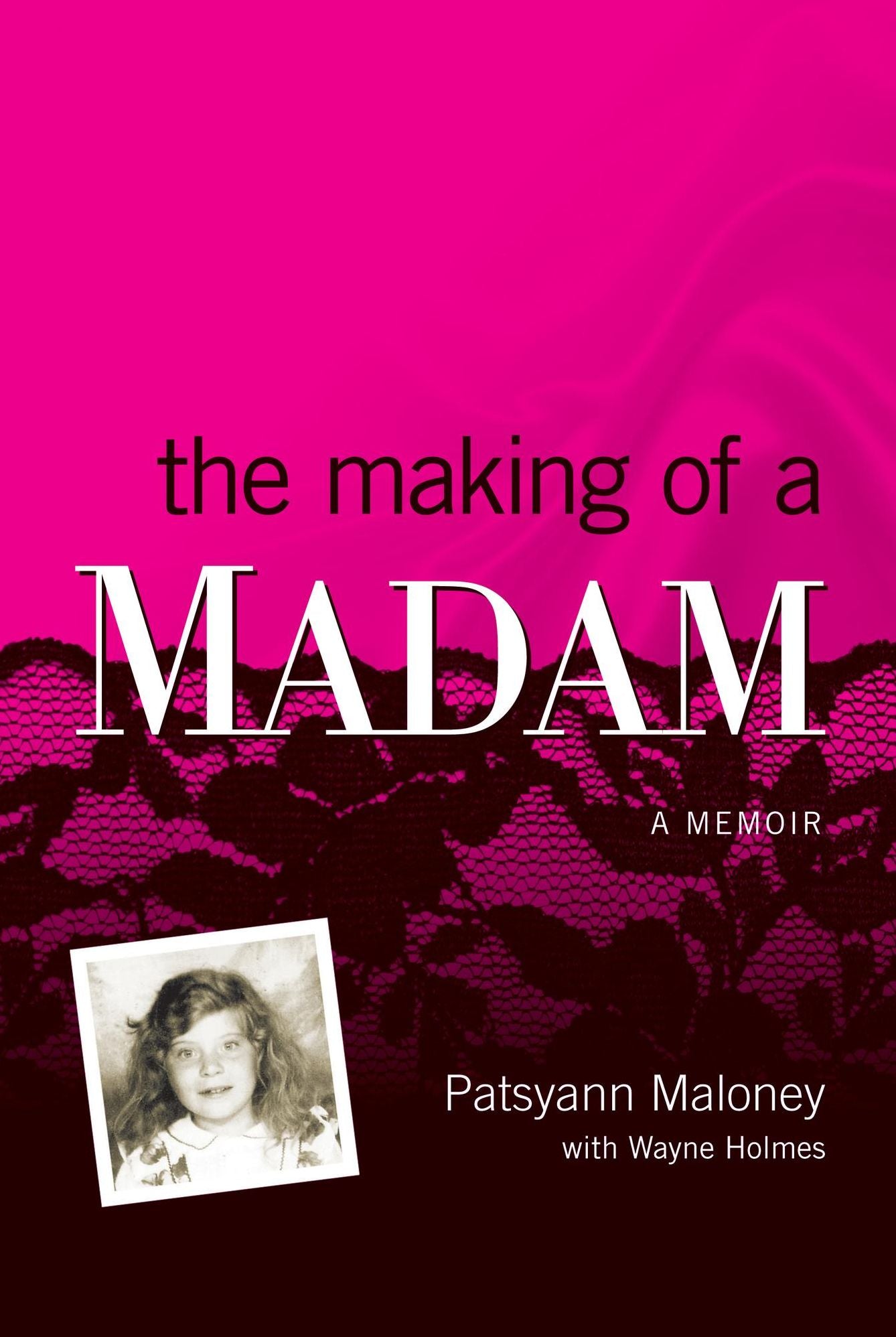 The Making of a Madam