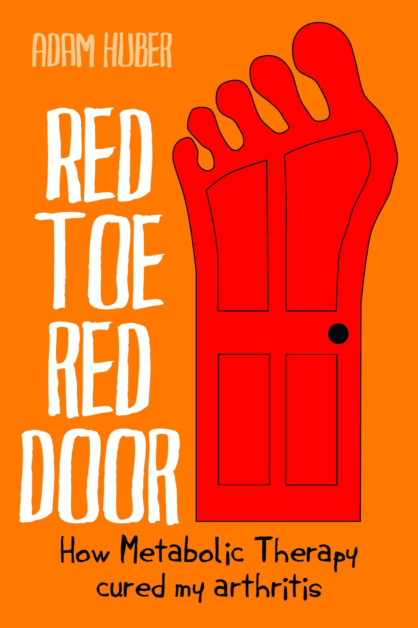 Red Toe, Red Door: How Metabolic Therapy cured my arthritis