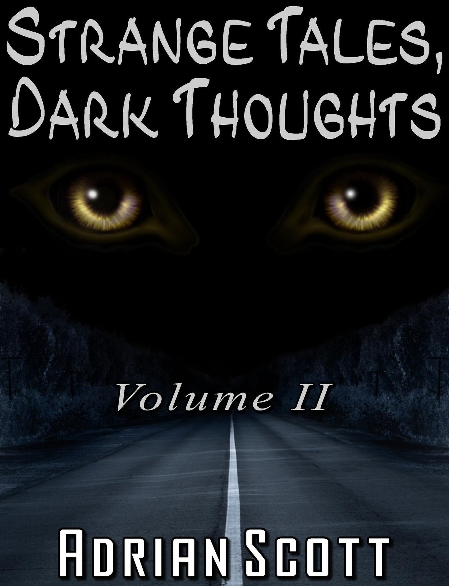 Strange Tales, Dark Thoughts volume II
