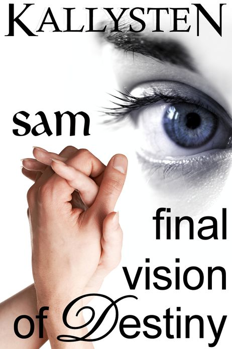 Final Vision of Destiny: Sam
